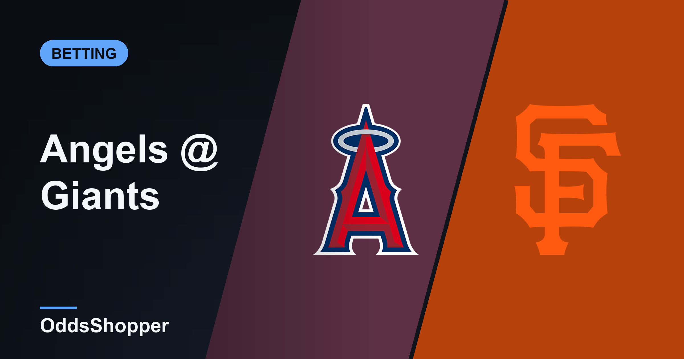 Angels vs Giants Odds: Best Prices and +EV Edges