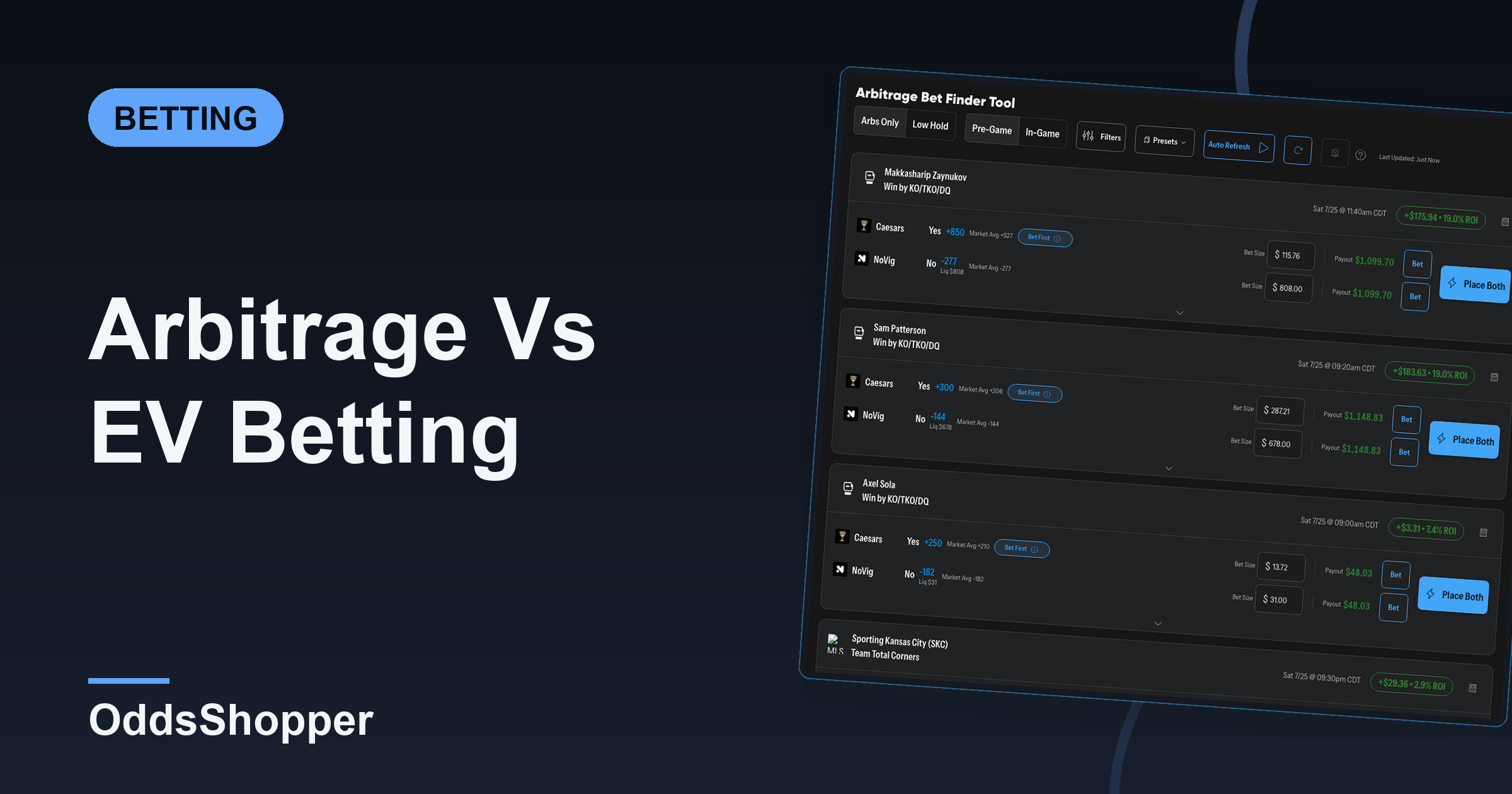 Arbitrage Vs EV Betting: Which Fits Your Bankroll?