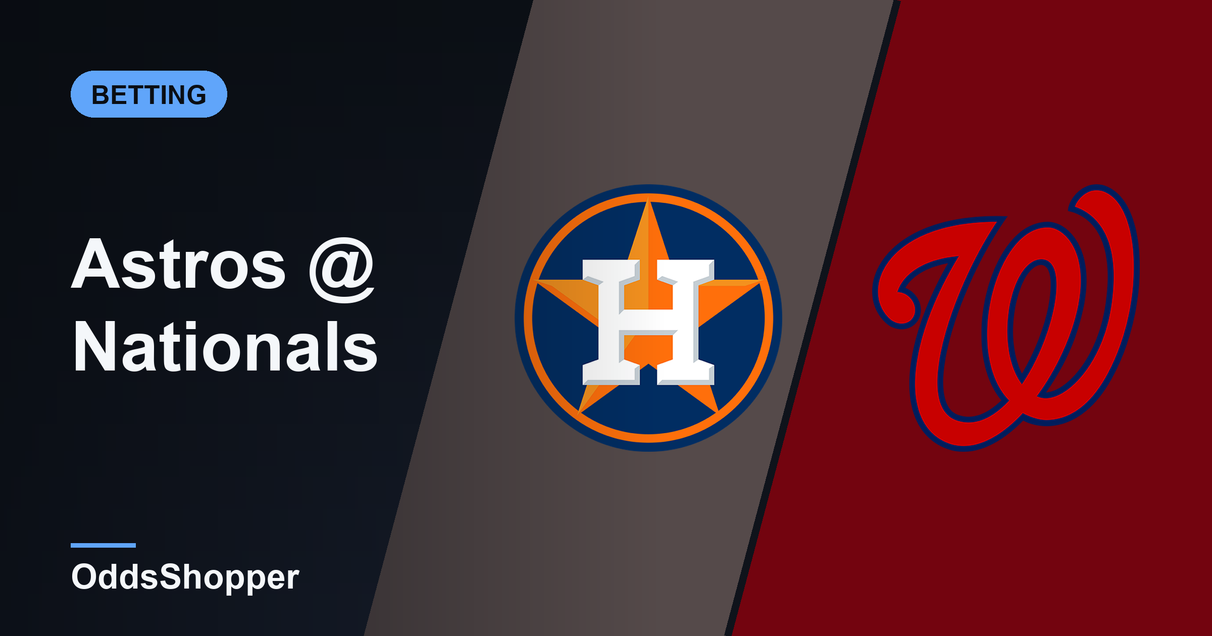 Astros Vs Nationals Odds: Best Prices And +EV Edges