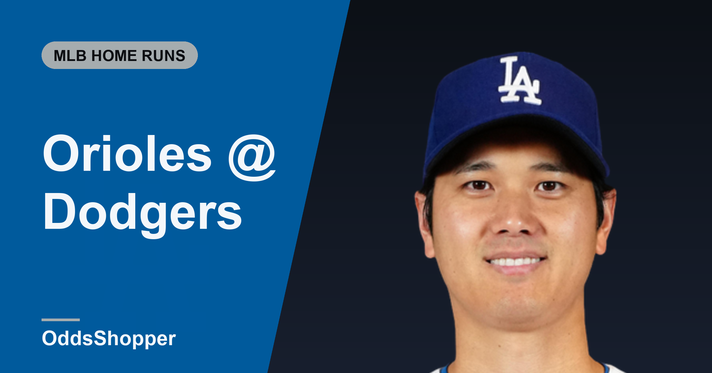 Baltimore Orioles vs Los Angeles Dodgers Home Run Picks Today (6/19)