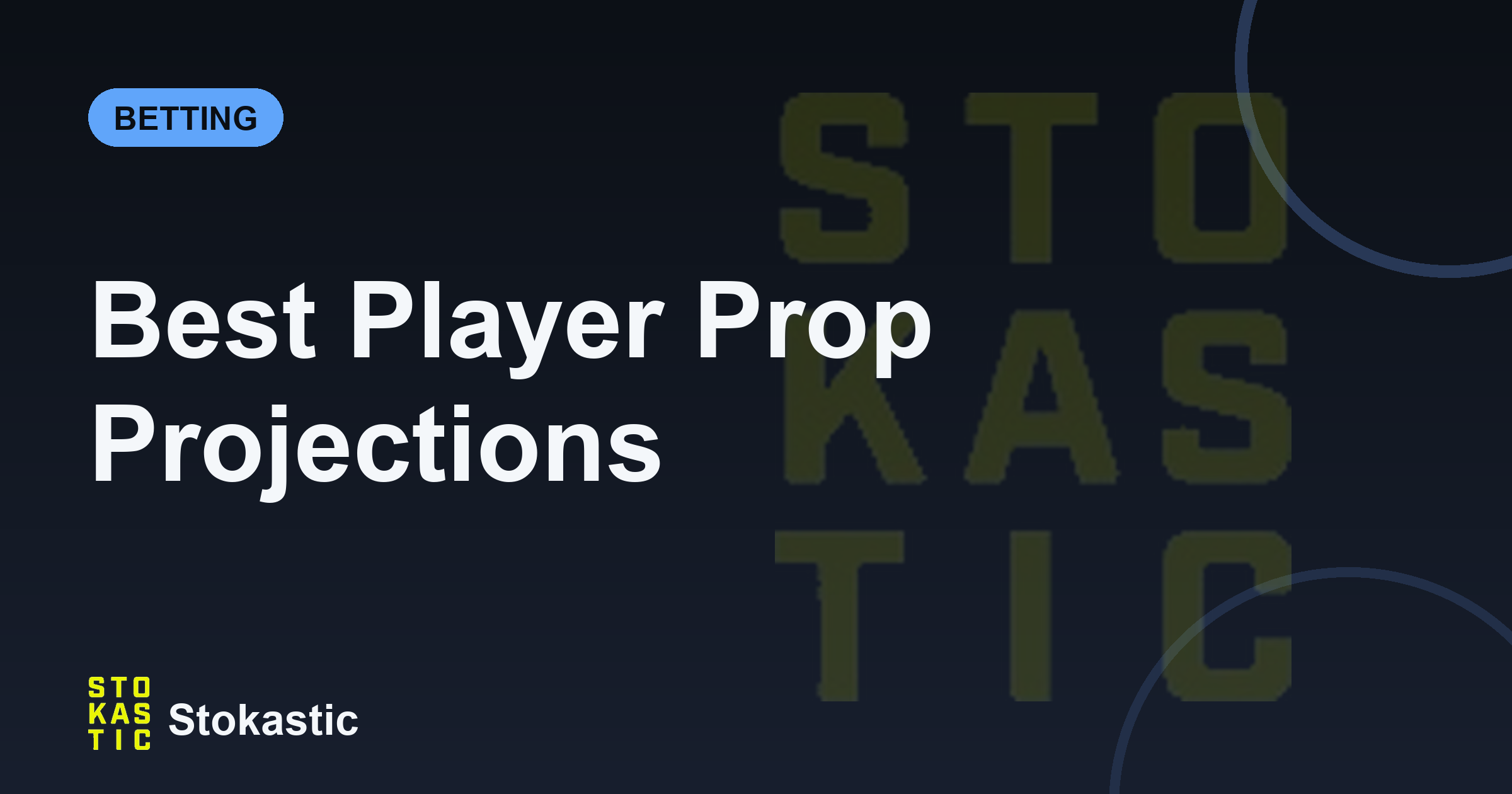 Best Player Prop Projections 2026: Ranked By Method