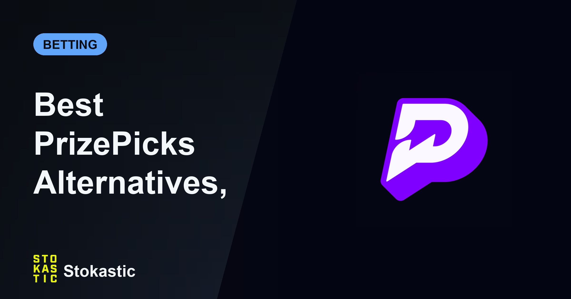 Best PrizePicks Alternatives, Ranked By Real Edge