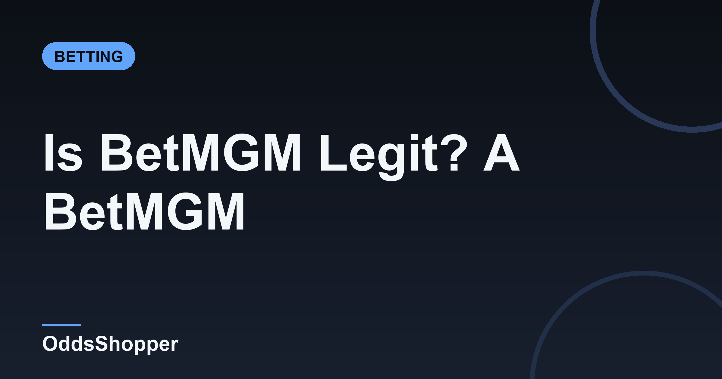Is BetMGM Legit? A BetMGM Review Of Odds, Boosts, And Rewards