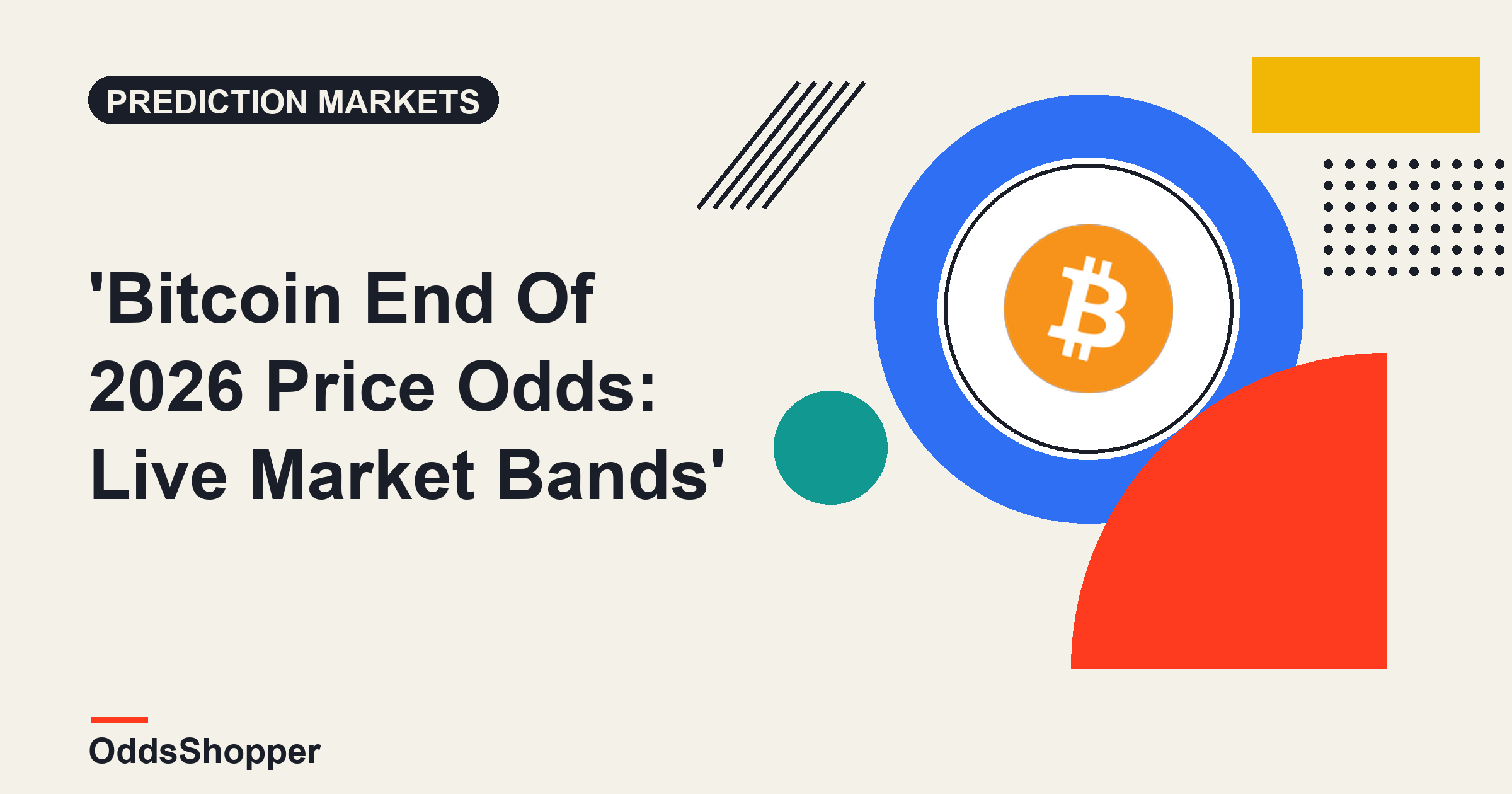 Bitcoin End Of 2026 Price Odds: Live Market Bands