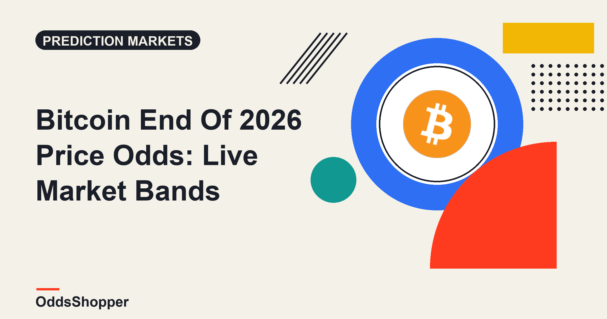 Bitcoin End Of 2026 Price Odds: Live Market Bands