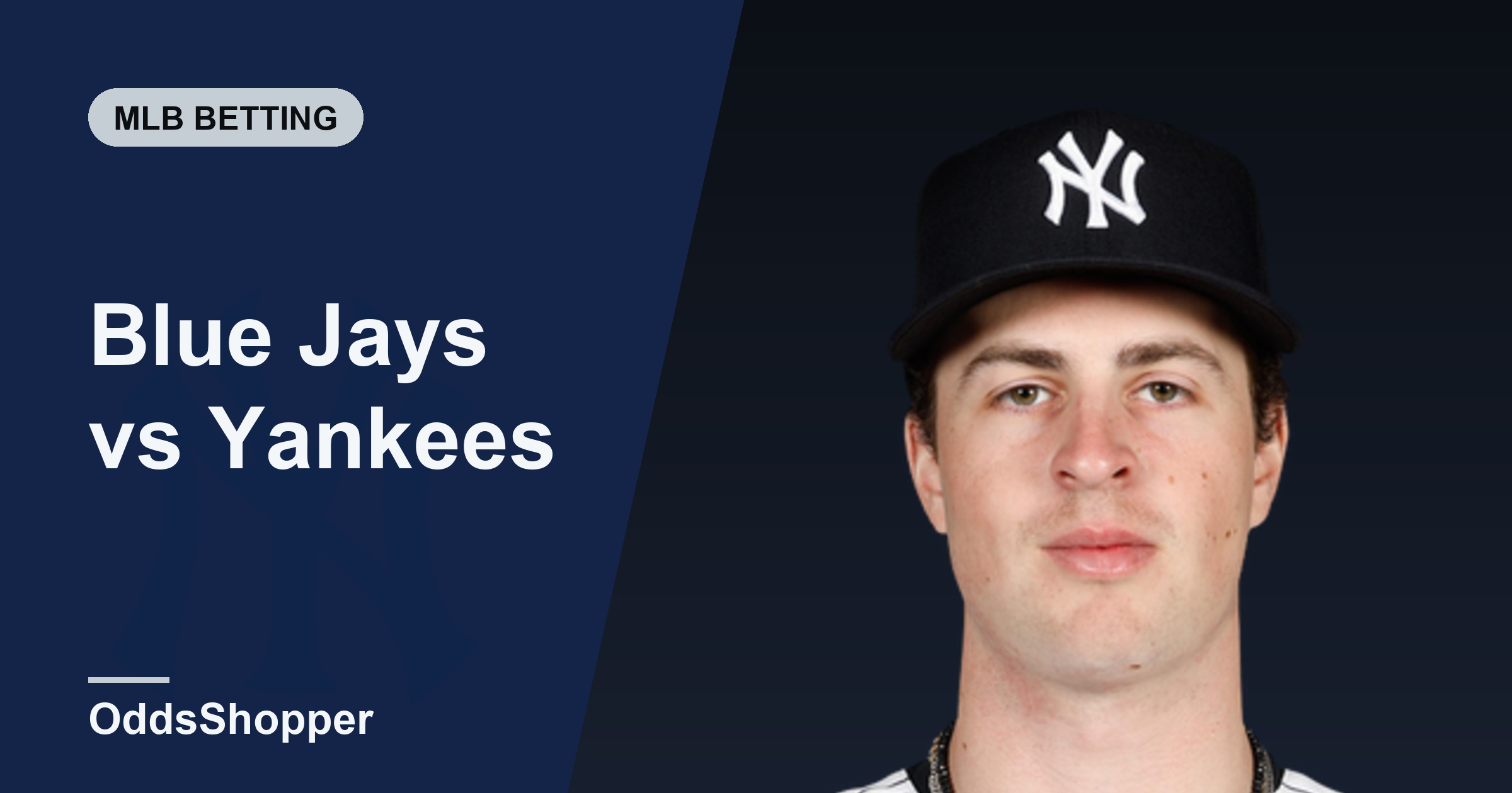 Blue Jays vs Yankees Odds: Best Prices and +EV Edges