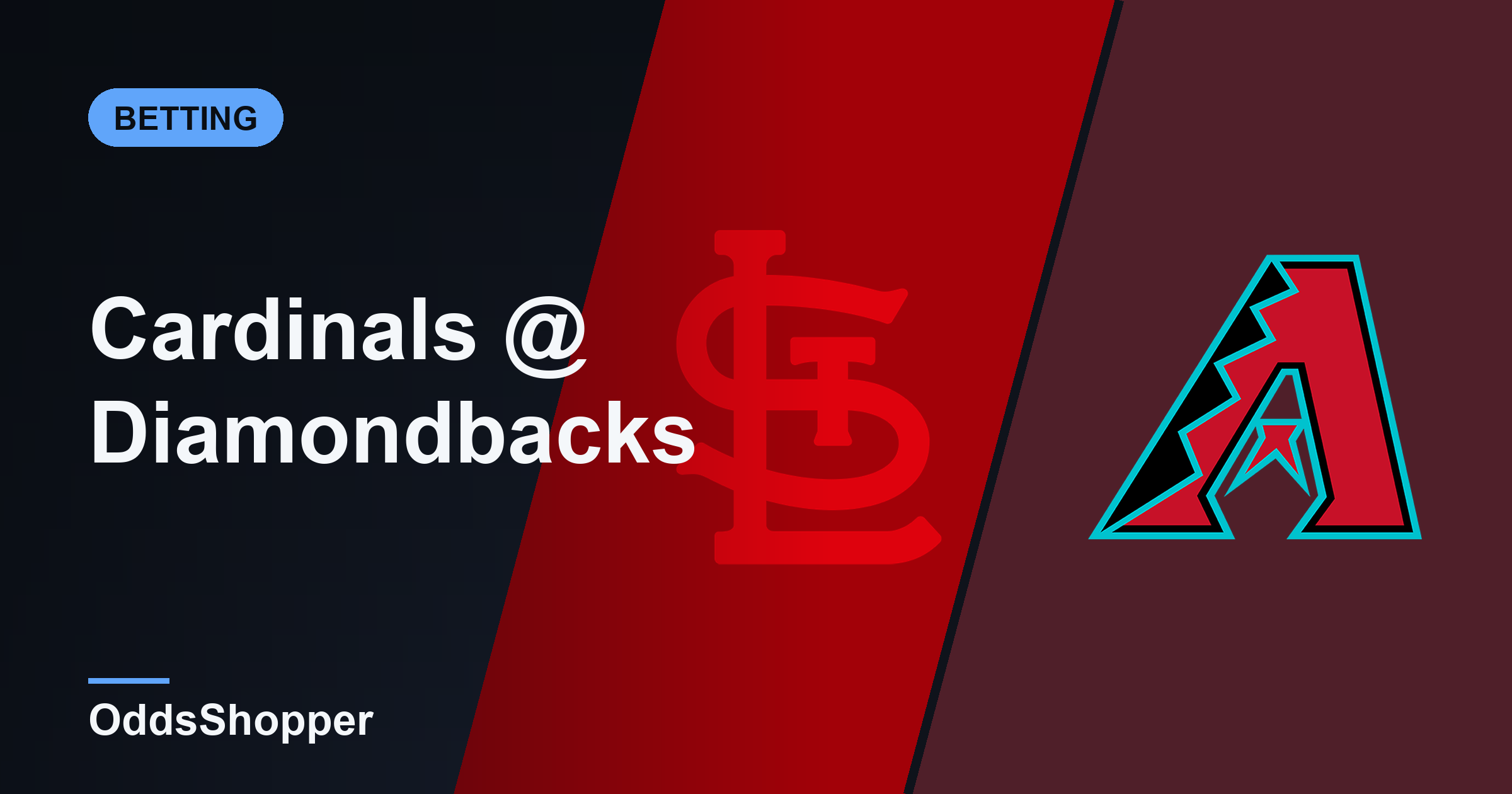 Cardinals Vs Diamondbacks Odds: Best Prices And +EV Edges