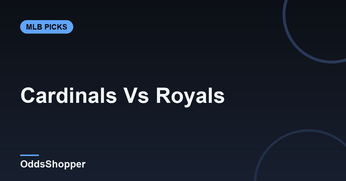 Cardinals vs Royals: Prediction, Odds & Picks (June 18)