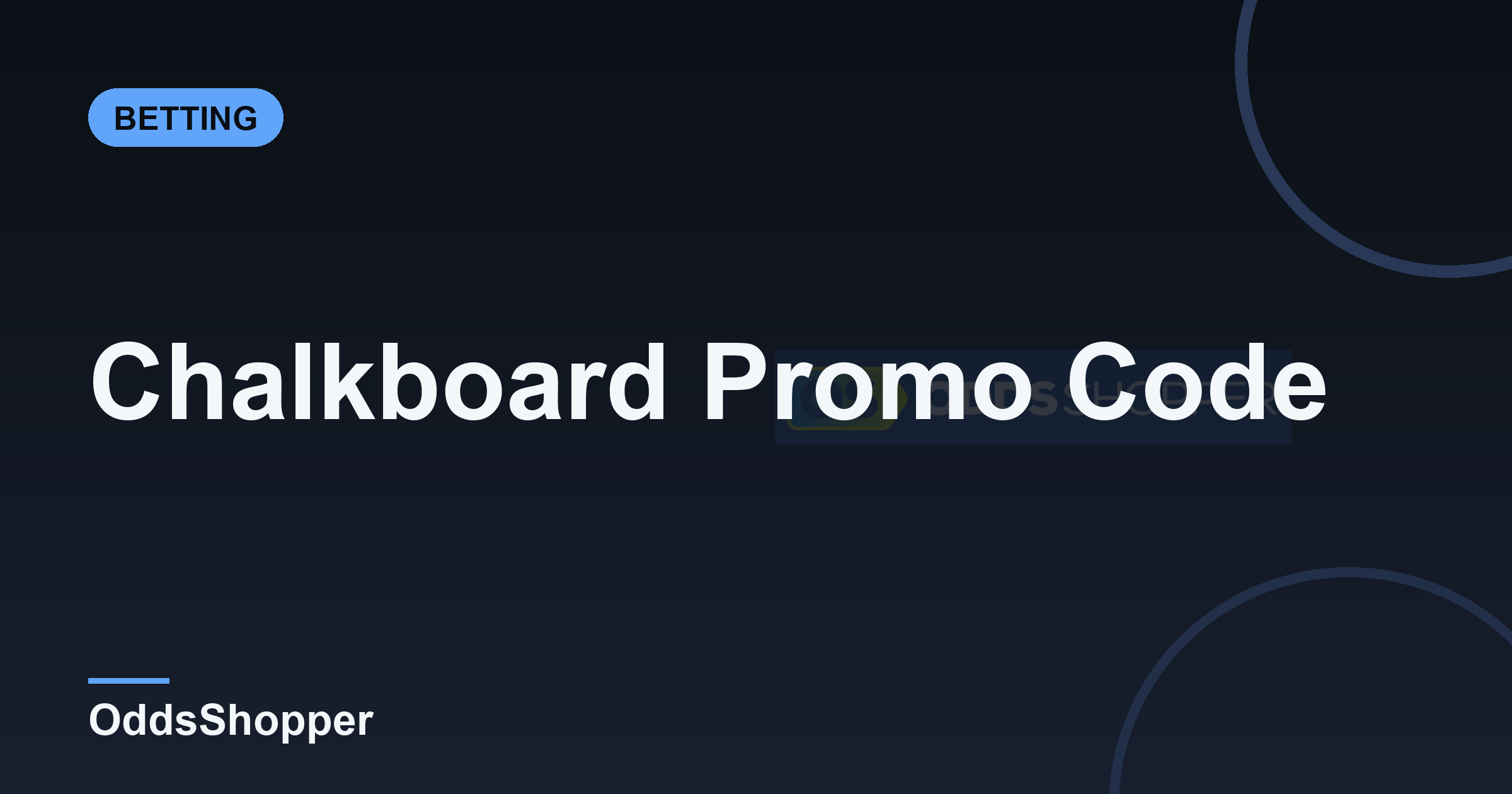 Chalkboard Promo Code: 50% Match Up To $100 + Free Pick