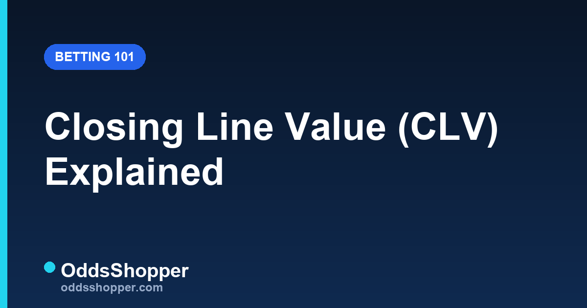 Closing Line Value (CLV) Explained: Beat the Close