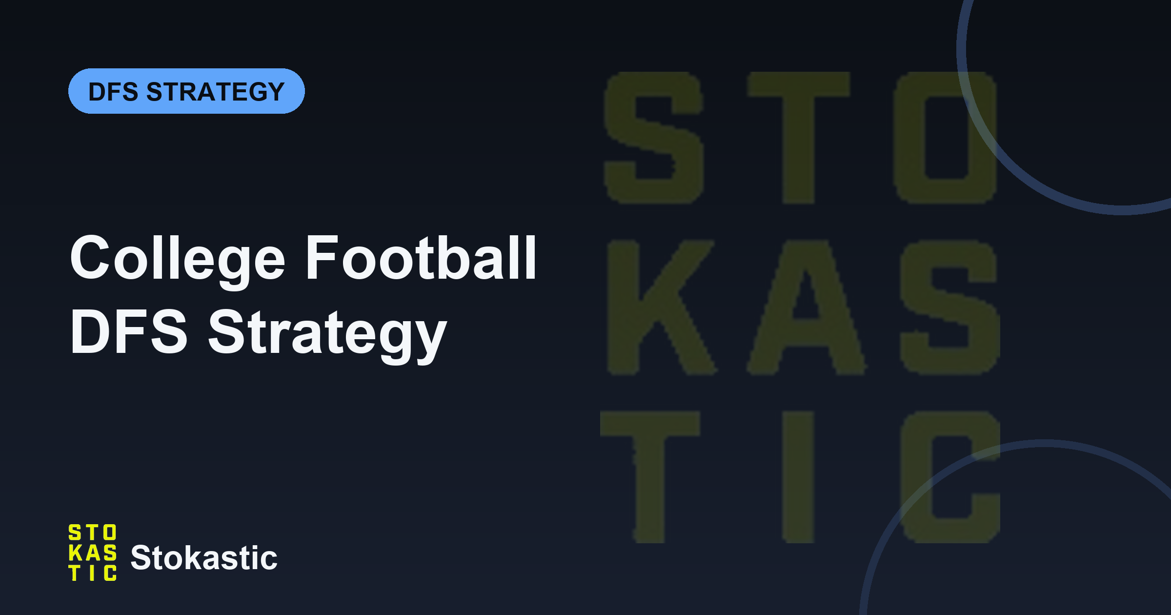 College Football DFS Strategy: How To Win CFB DFS