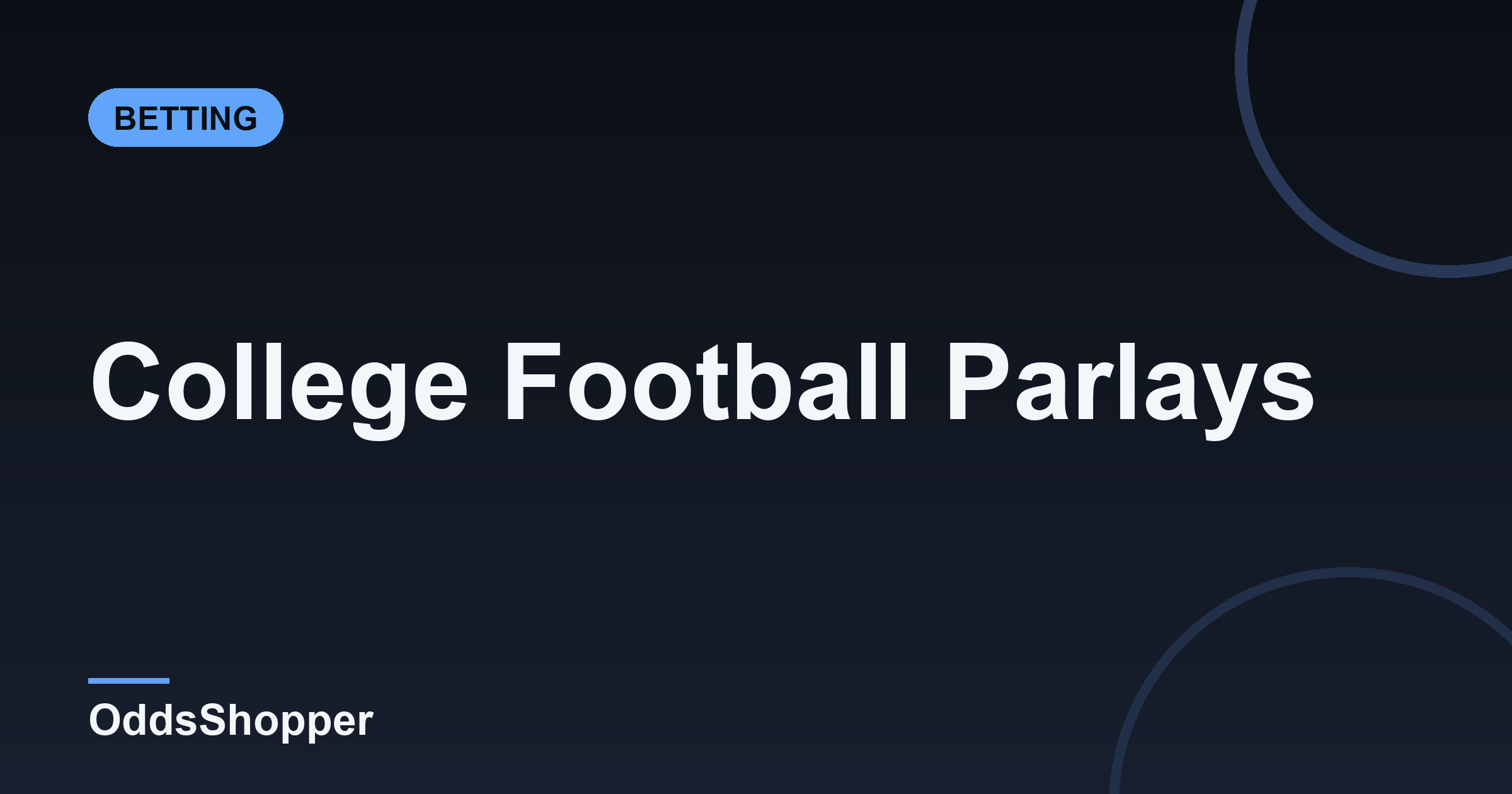 College Football Parlays: Why Most Lose, Build Smarter