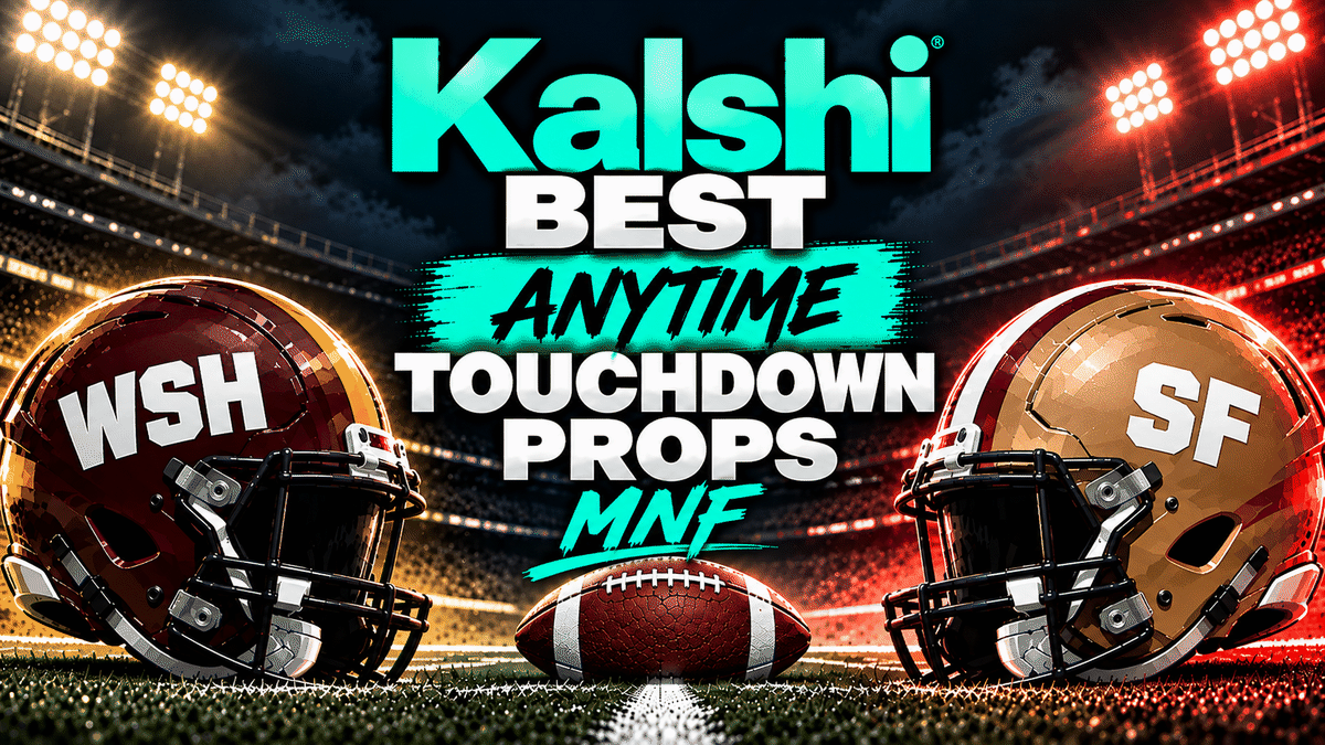 Commanders vs 49ers TD Props: My Top Two Kalshi MNF Plays