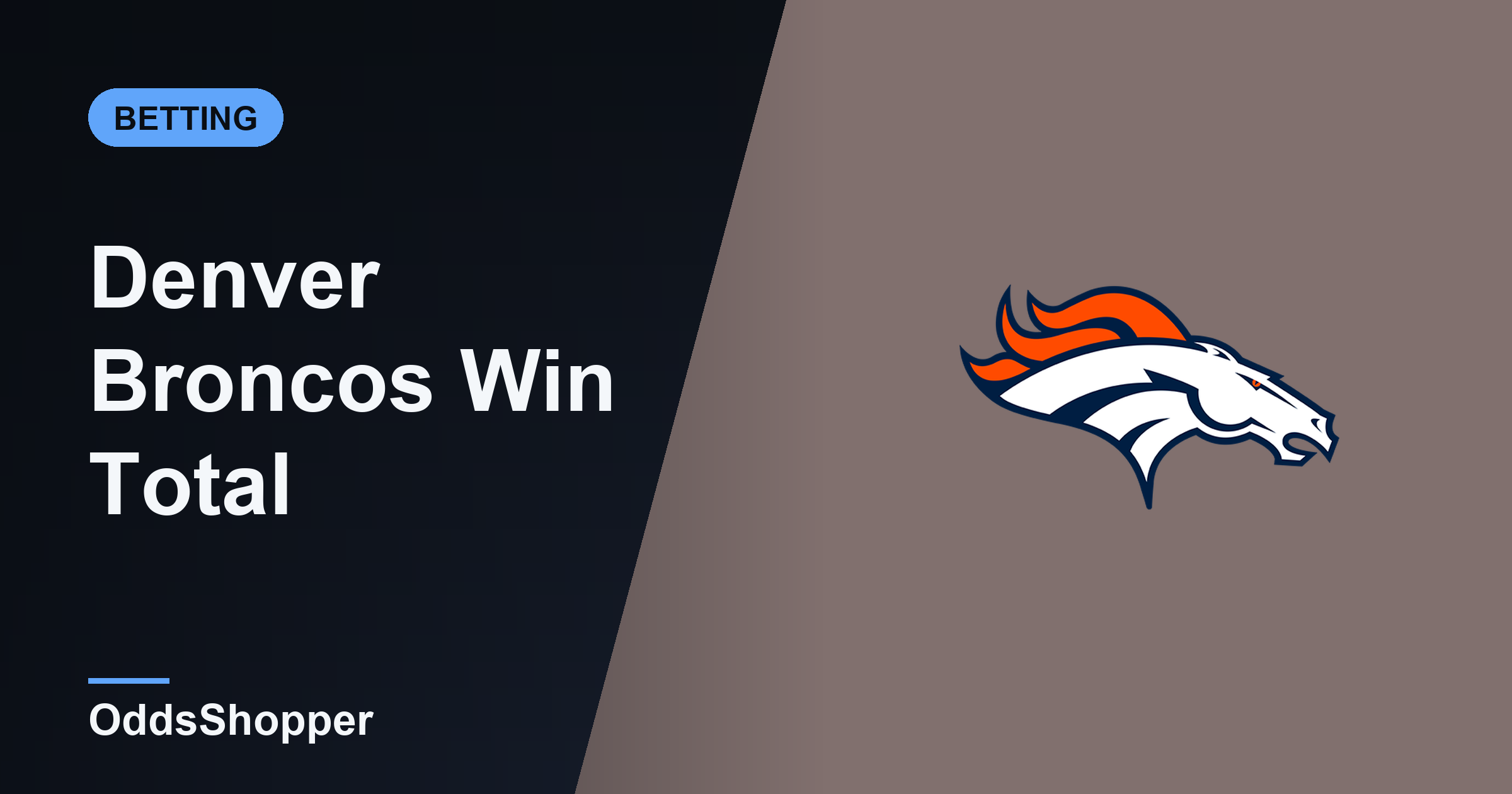 Denver Broncos Win Total 2026: Over/Under Wins & Odds