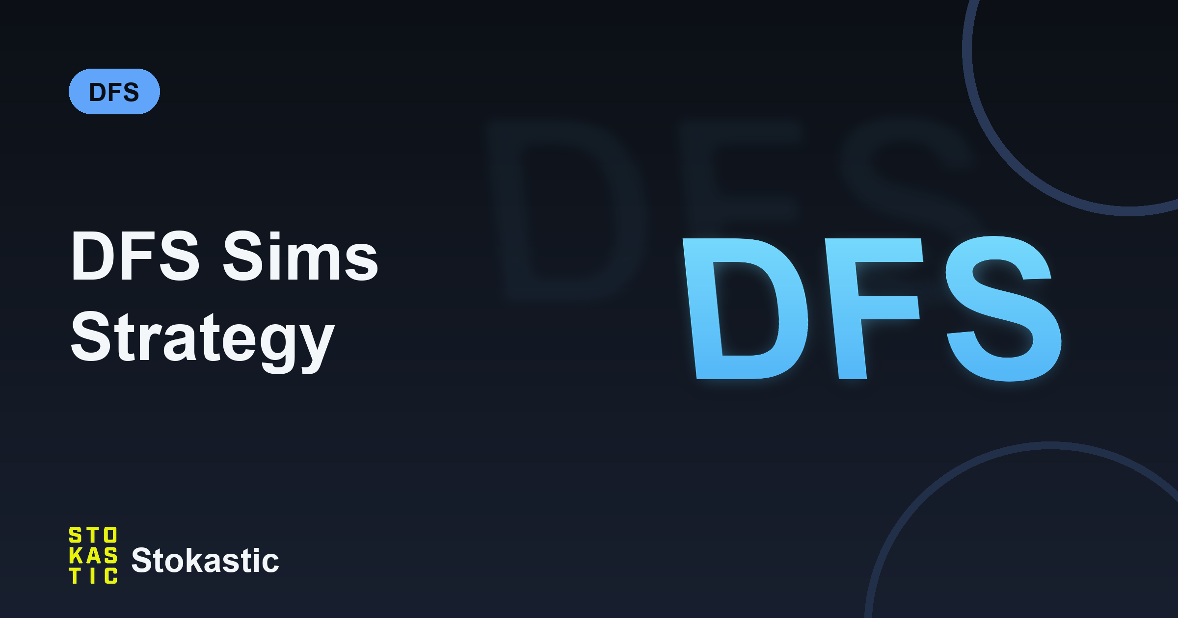 DFS Sims Strategy: From Beginner To Winner