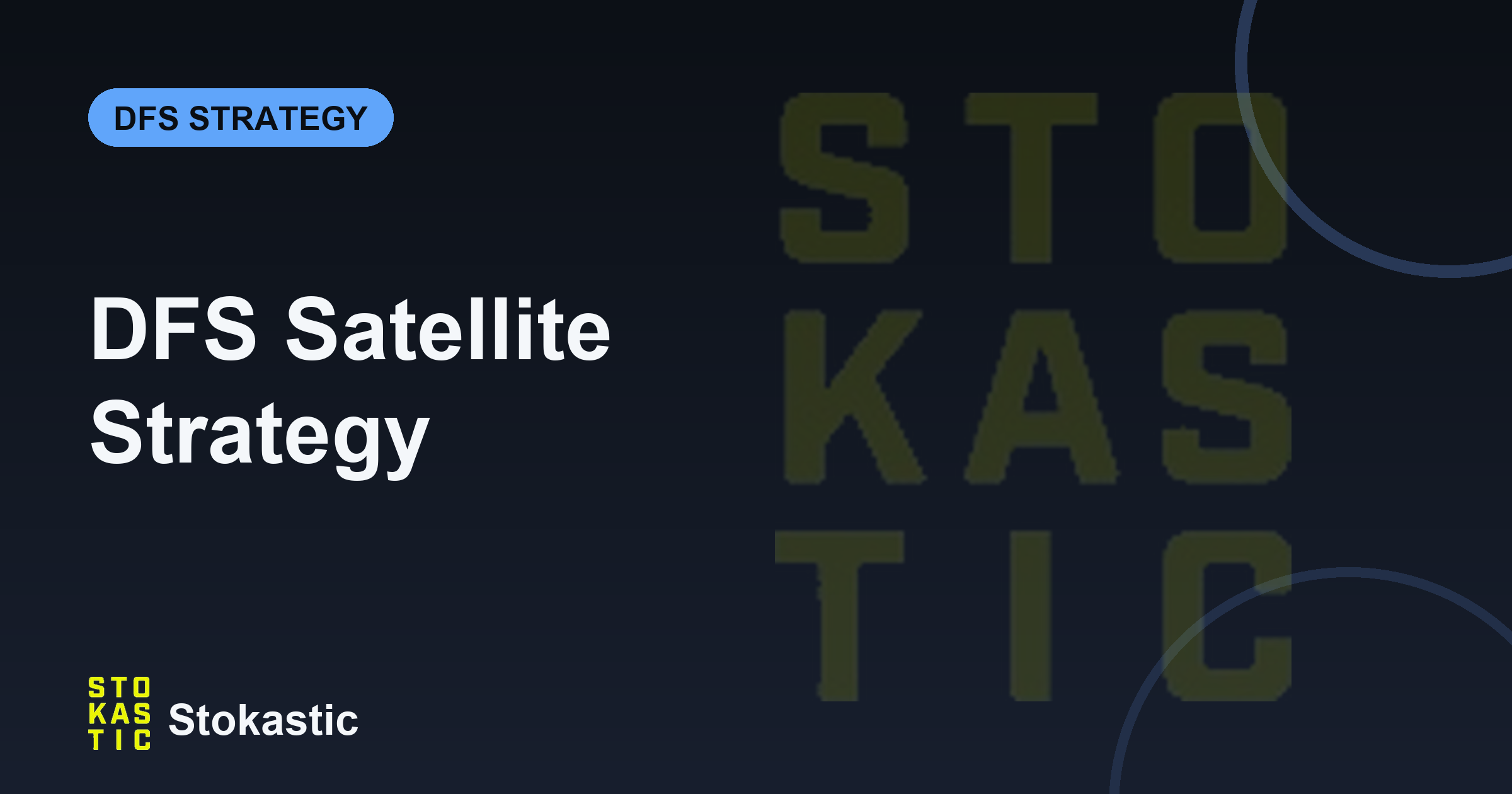 DFS Satellite Strategy: Qualifiers, Seat Value & EV