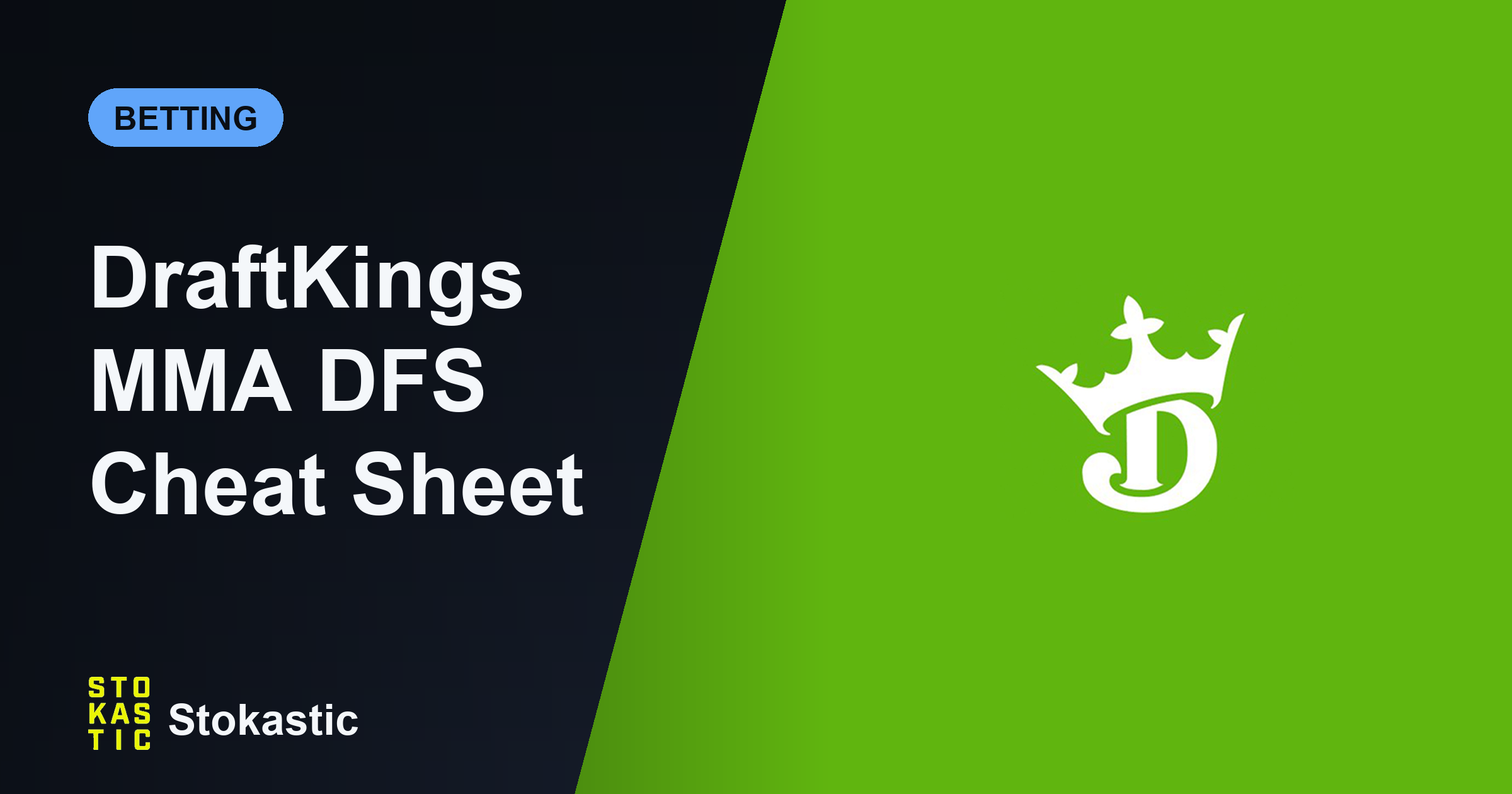 DraftKings MMA DFS Cheat Sheet: Sims, Projections And Ownership