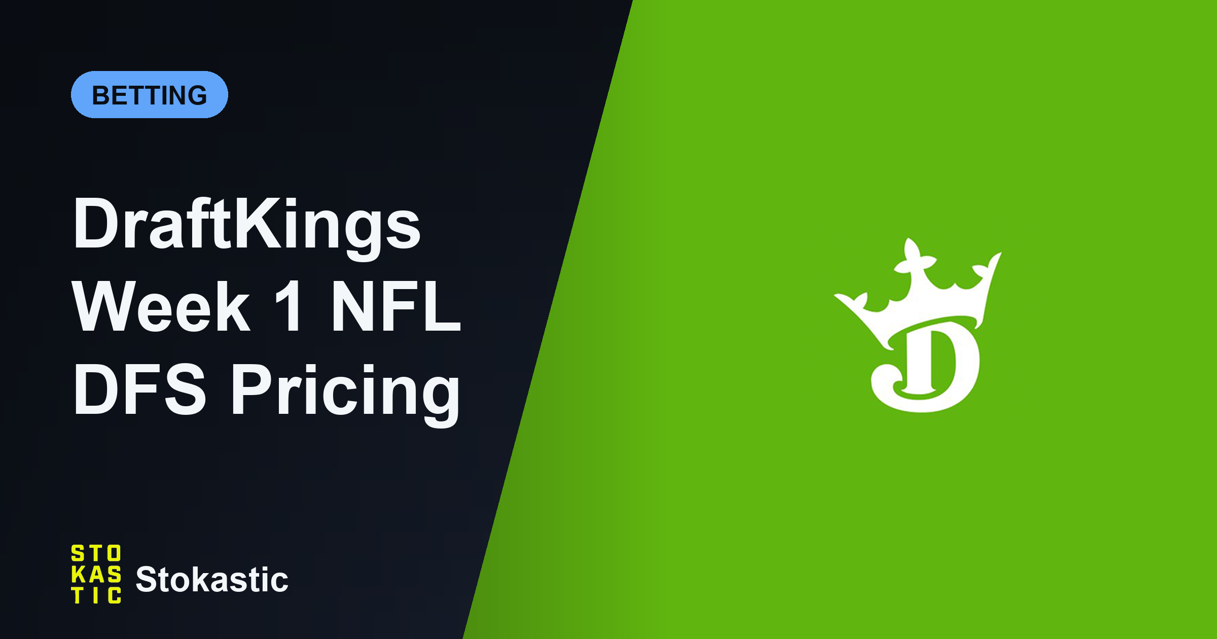 DraftKings Week 1 NFL DFS Pricing: First Look At Salaries And Values (2026)