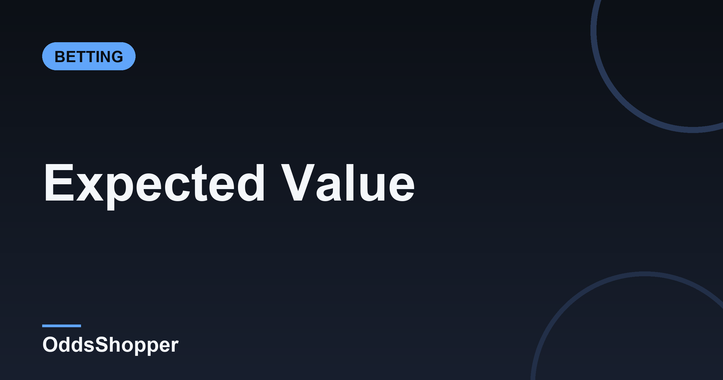 Expected Value (EV) Calculator For Sports Betting