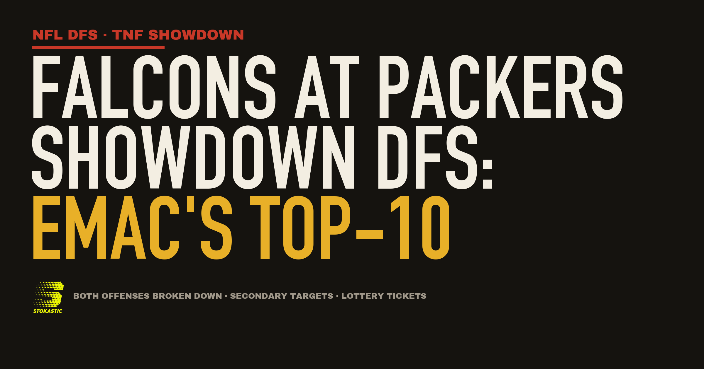 Falcons vs Packers Showdown DFS: EMac's Week 3 TNF Top-10
