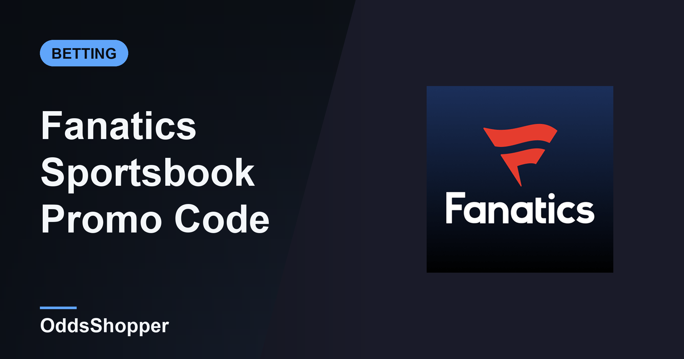 Fanatics Sportsbook Promo Code: Up To $1,000 In FanCash (2026 Review)