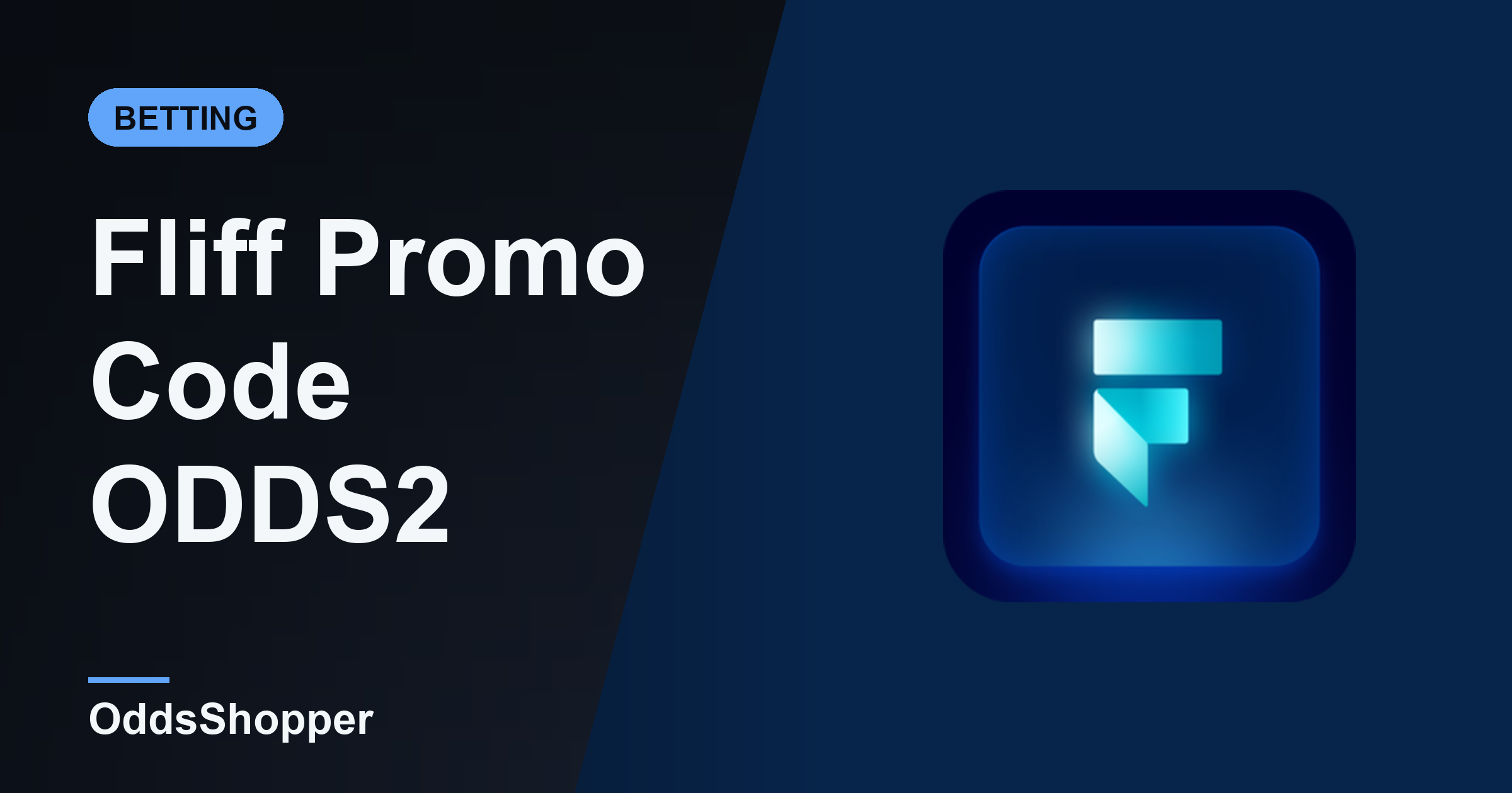 Fliff Promo Code ODDS2: Spend $5, Get $50 In Fliff Cash