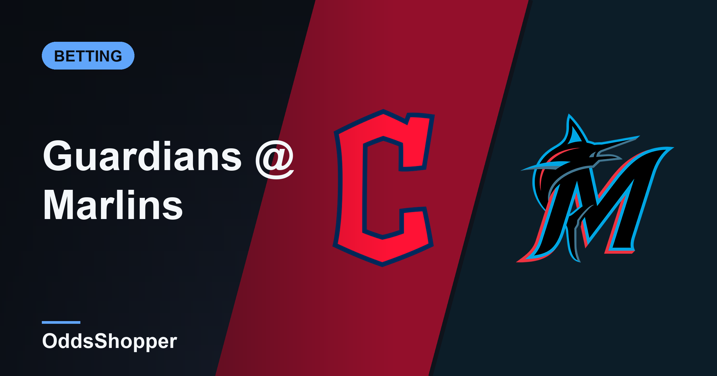 Guardians vs Marlins Odds: Best Prices and +EV Edges