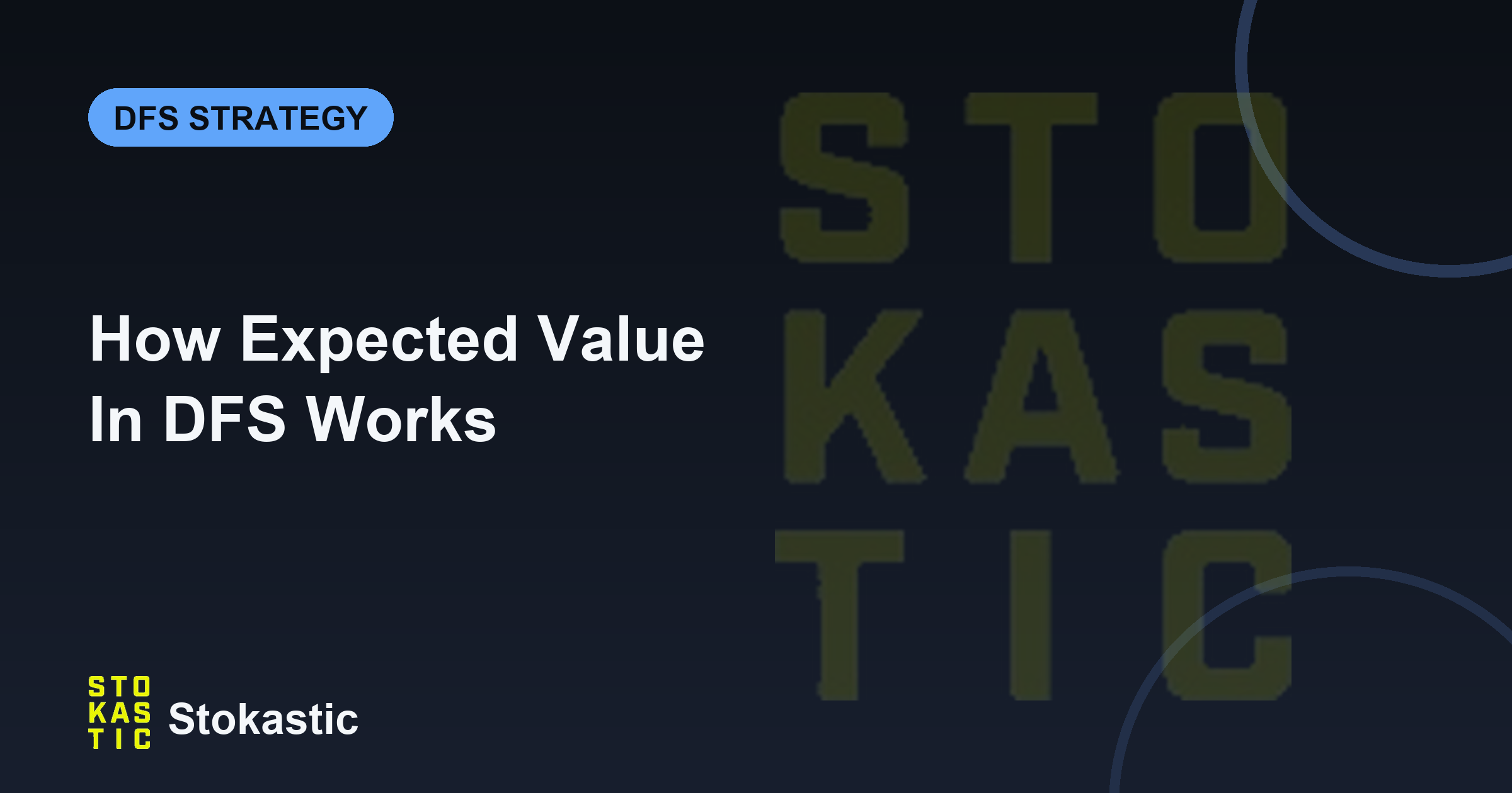 How Expected Value In DFS Works (And How To Find It)