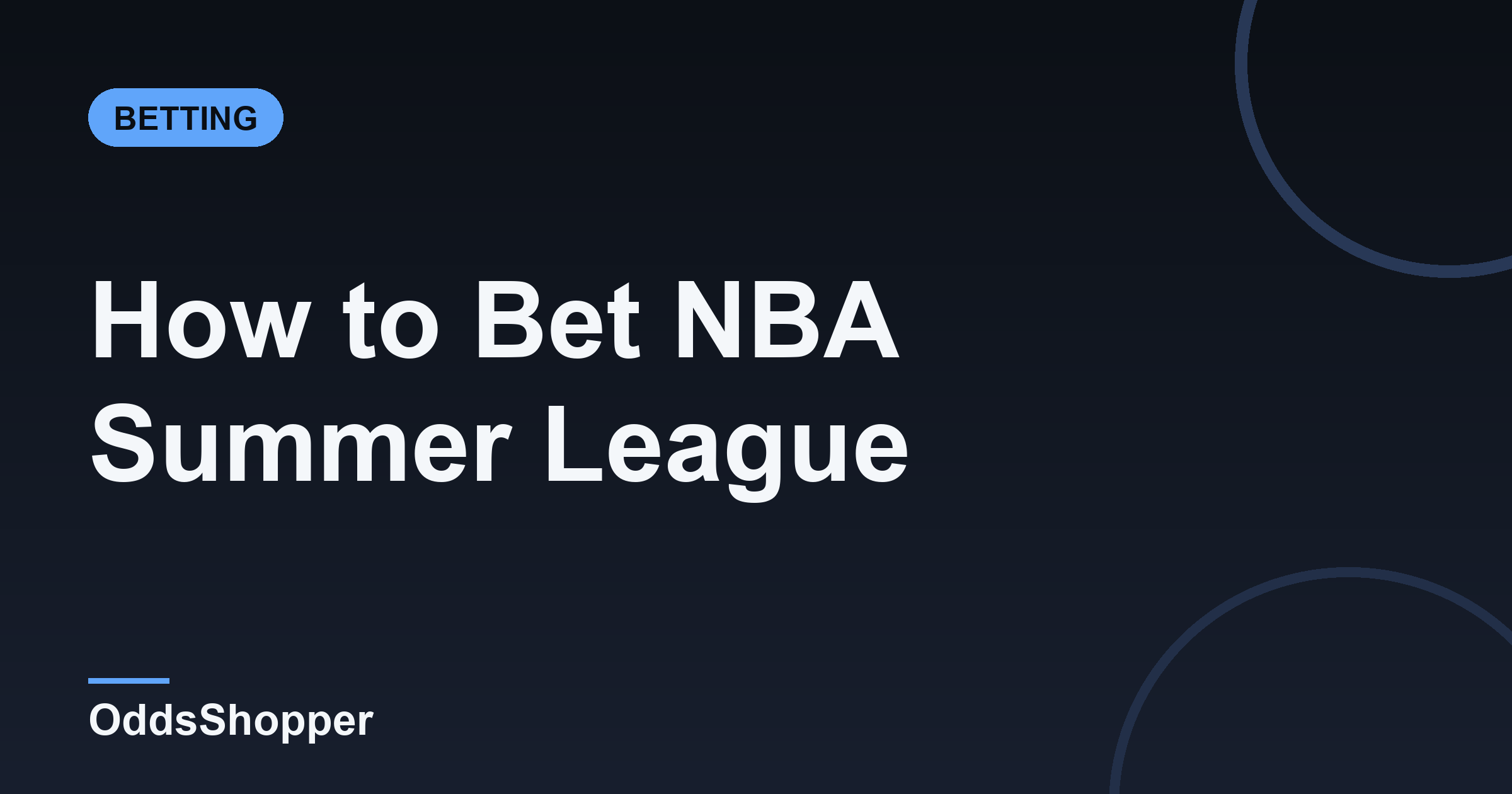 How To Bet NBA Summer League: A Complete Betting Guide