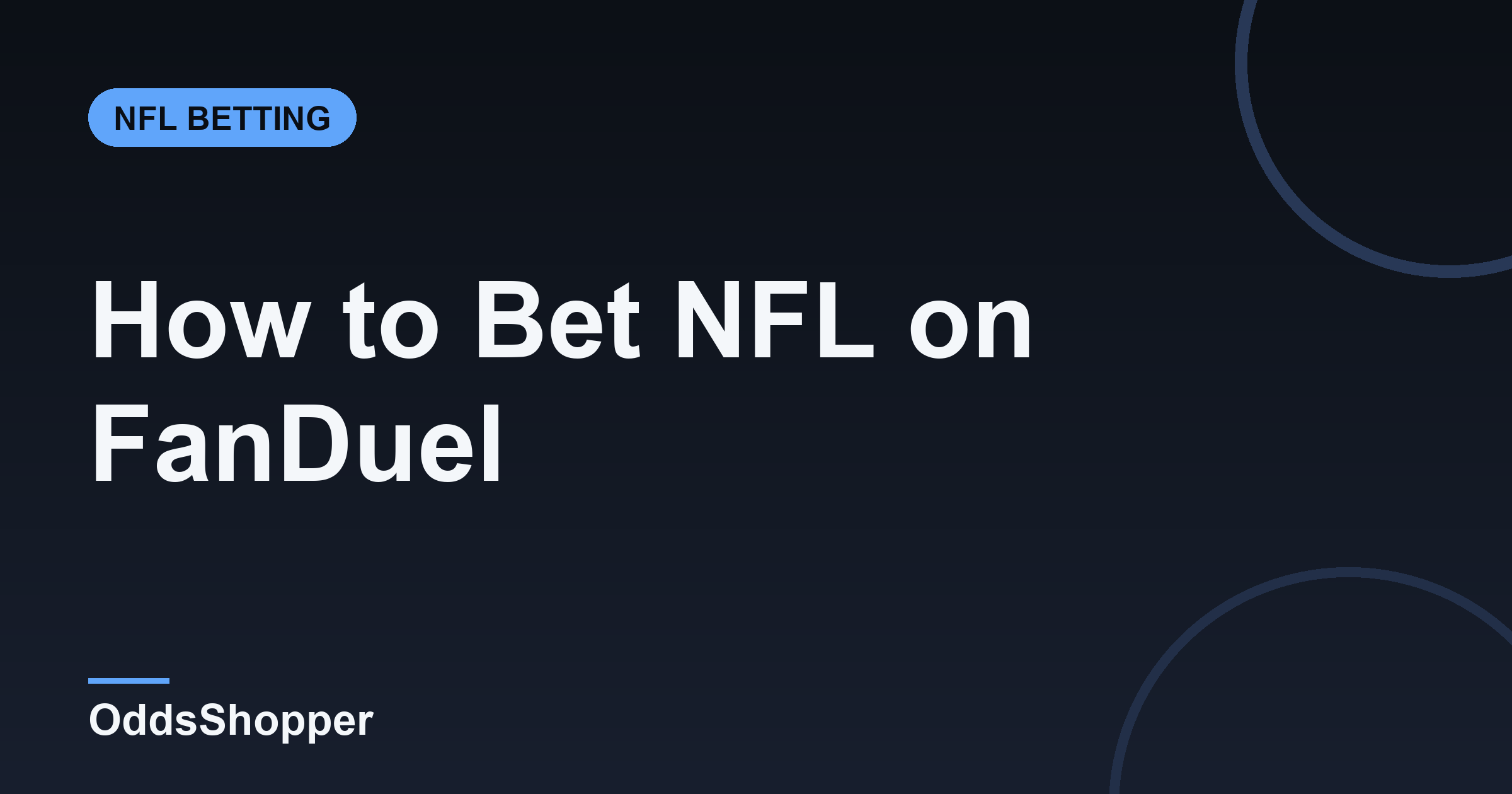 How To Bet NFL On FanDuel: A Beginner's Guide