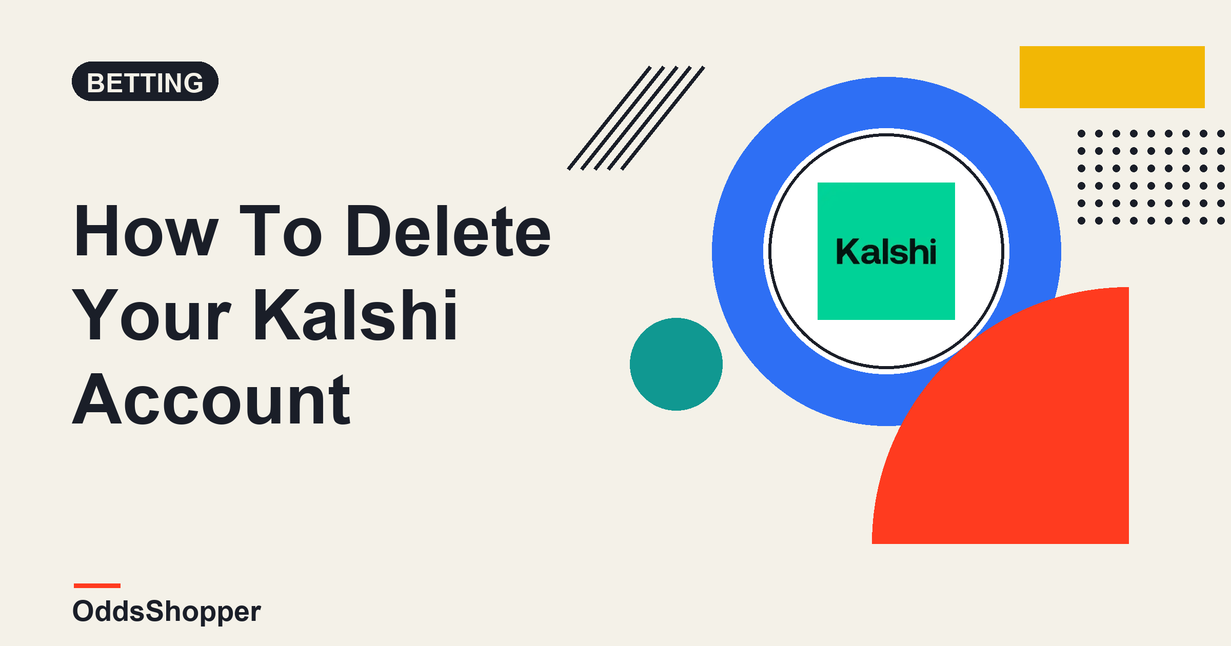 How To Delete Your Kalshi Account (And What Happens To Your Money)