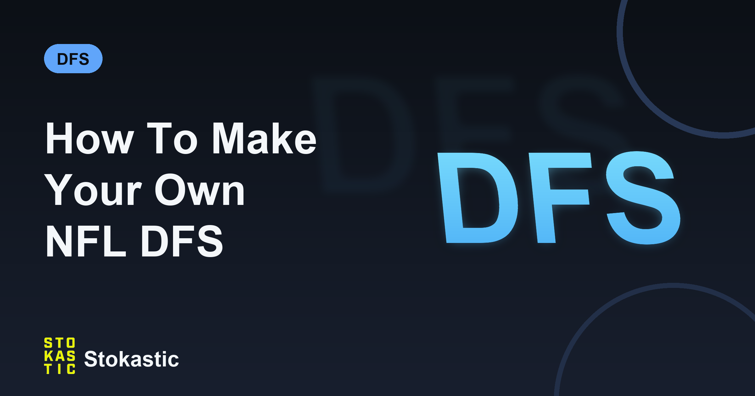 How To Make Your Own NFL DFS Projections