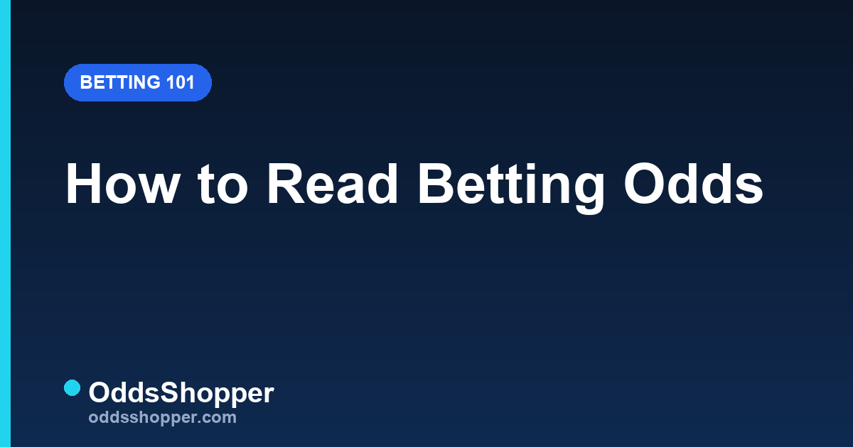 How to Read Betting Odds: American, Decimal, Fractional