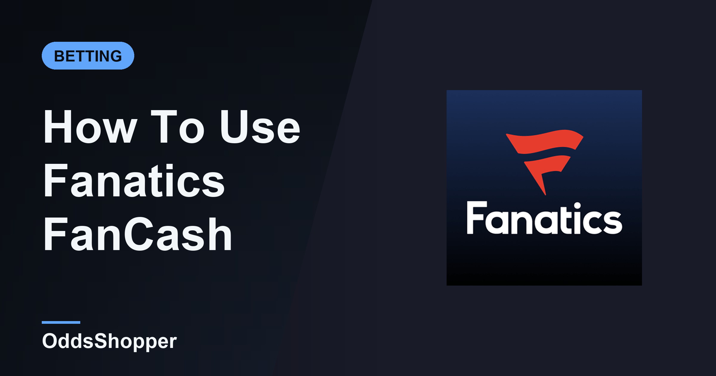 How To Use Fanatics FanCash: $100 A Day For 10 Days