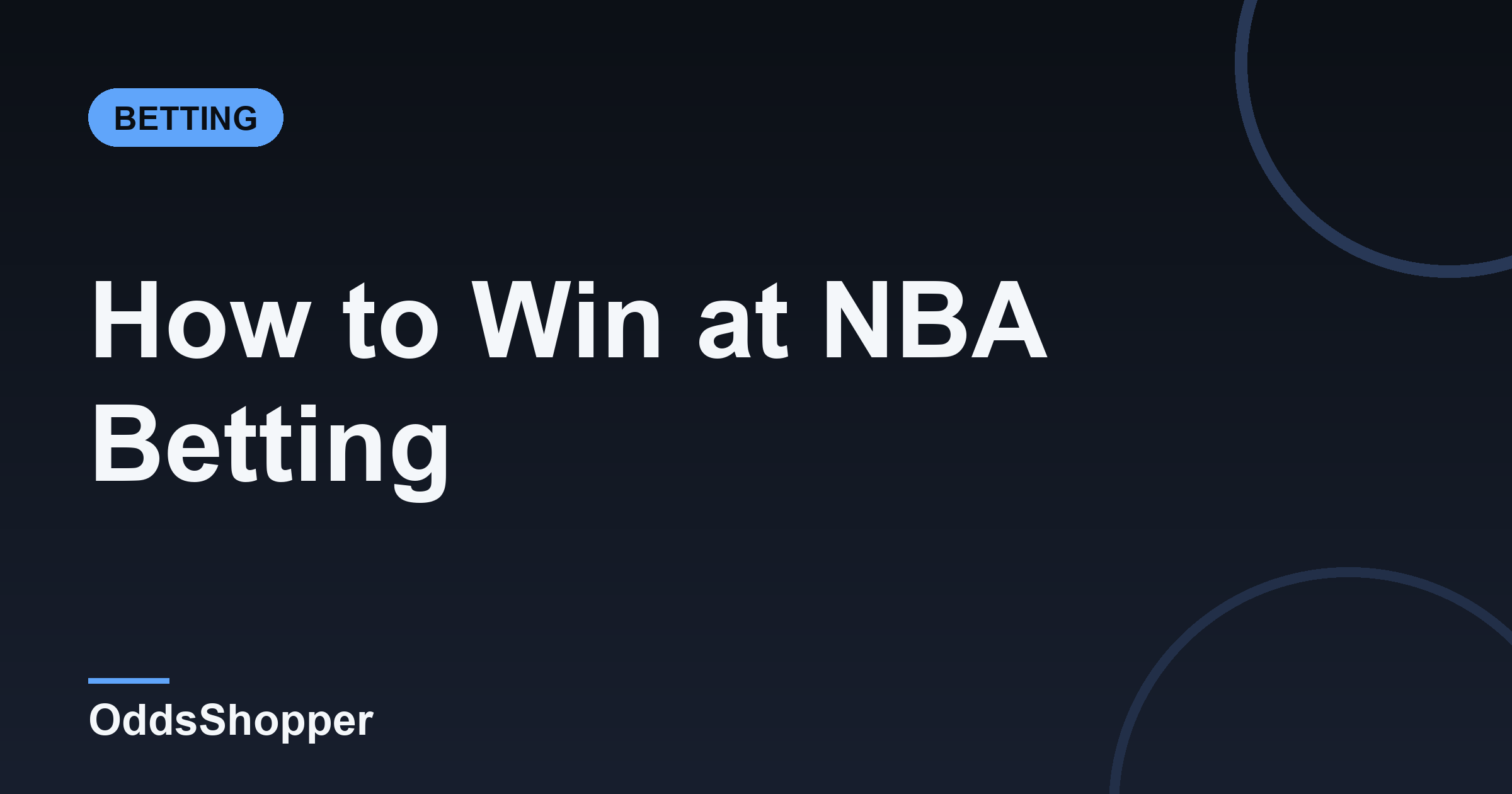 How To Win At NBA Betting: A Beginner's Guide