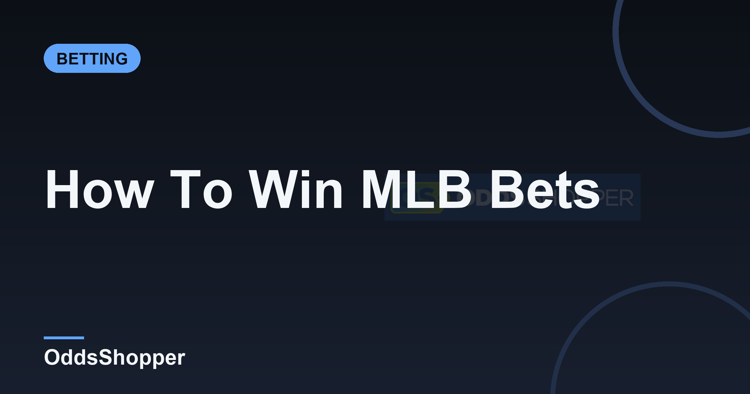 How To Win MLB Bets: 5 Sports Betting Tips