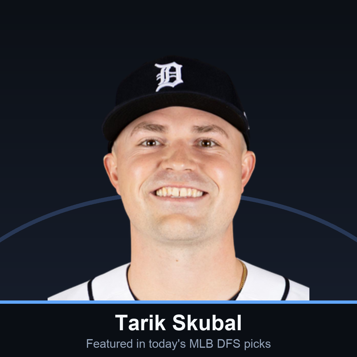 Tarik Skubal — featured player in FanDuel MLB DFS Cheat Sheet for August 4