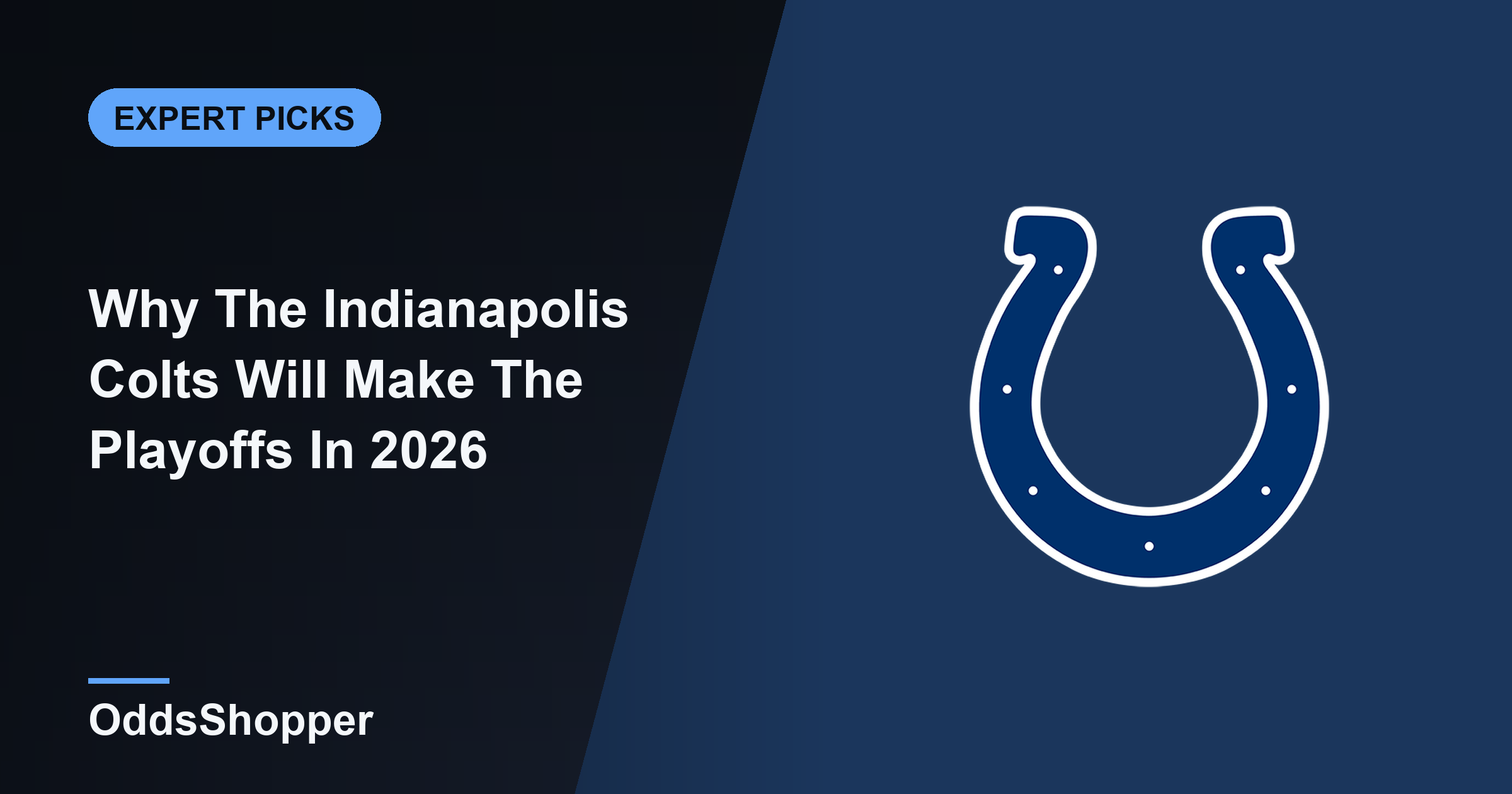 Why The Indianapolis Colts Will Make The Playoffs In 2026