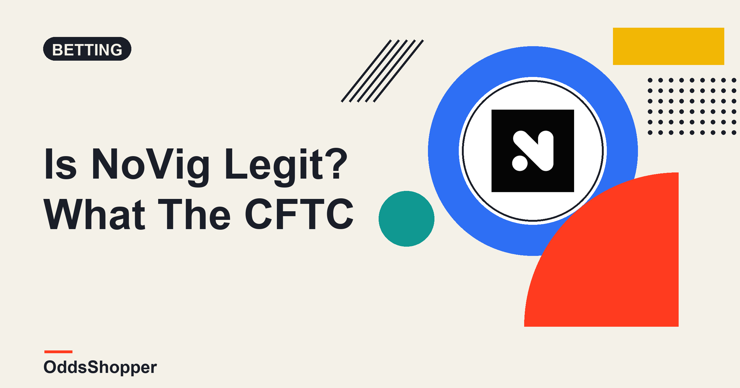Is NoVig Legit? What The CFTC Designation Does And Does Not Cover