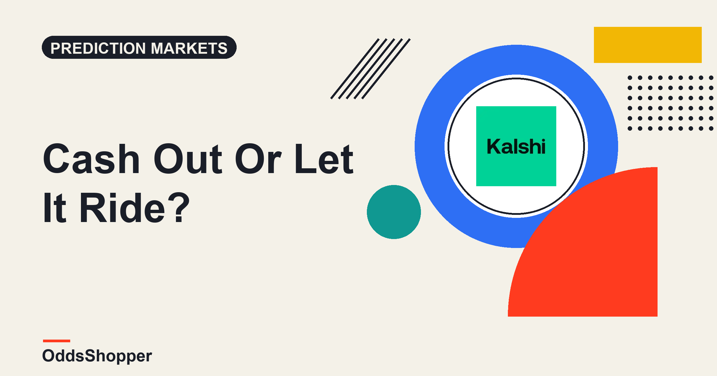 Cash Out Or Let It Ride? A Decision Framework For Kalshi Positions
