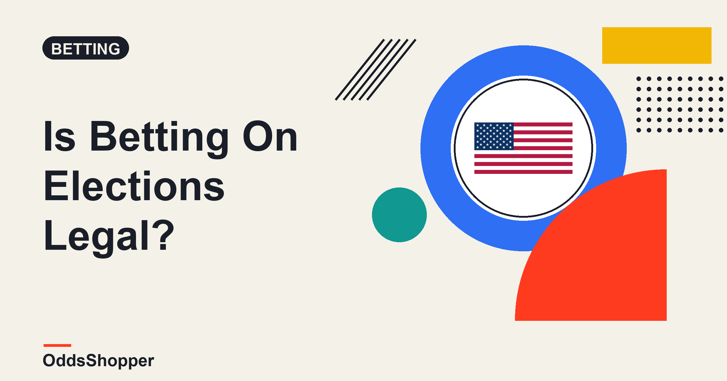 Is Betting On Elections Legal? The Federal Rule And The State Patchwork