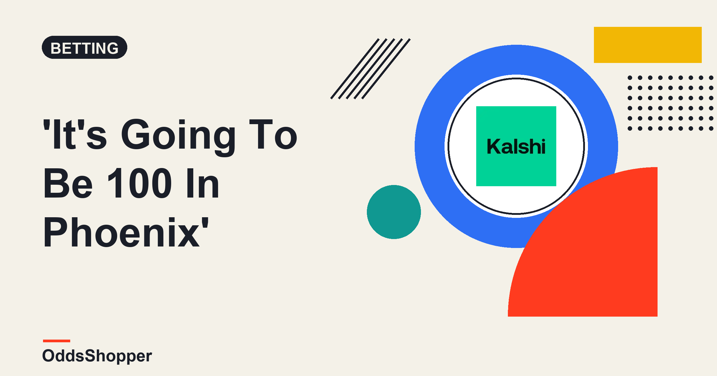 Kalshi Weather Trading: '100 In Phoenix' Isn't A Trade