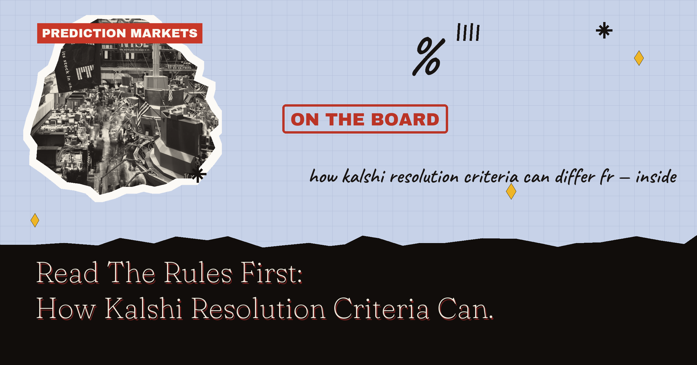 Read The Rules First: How Kalshi Resolution Criteria Can Differ From