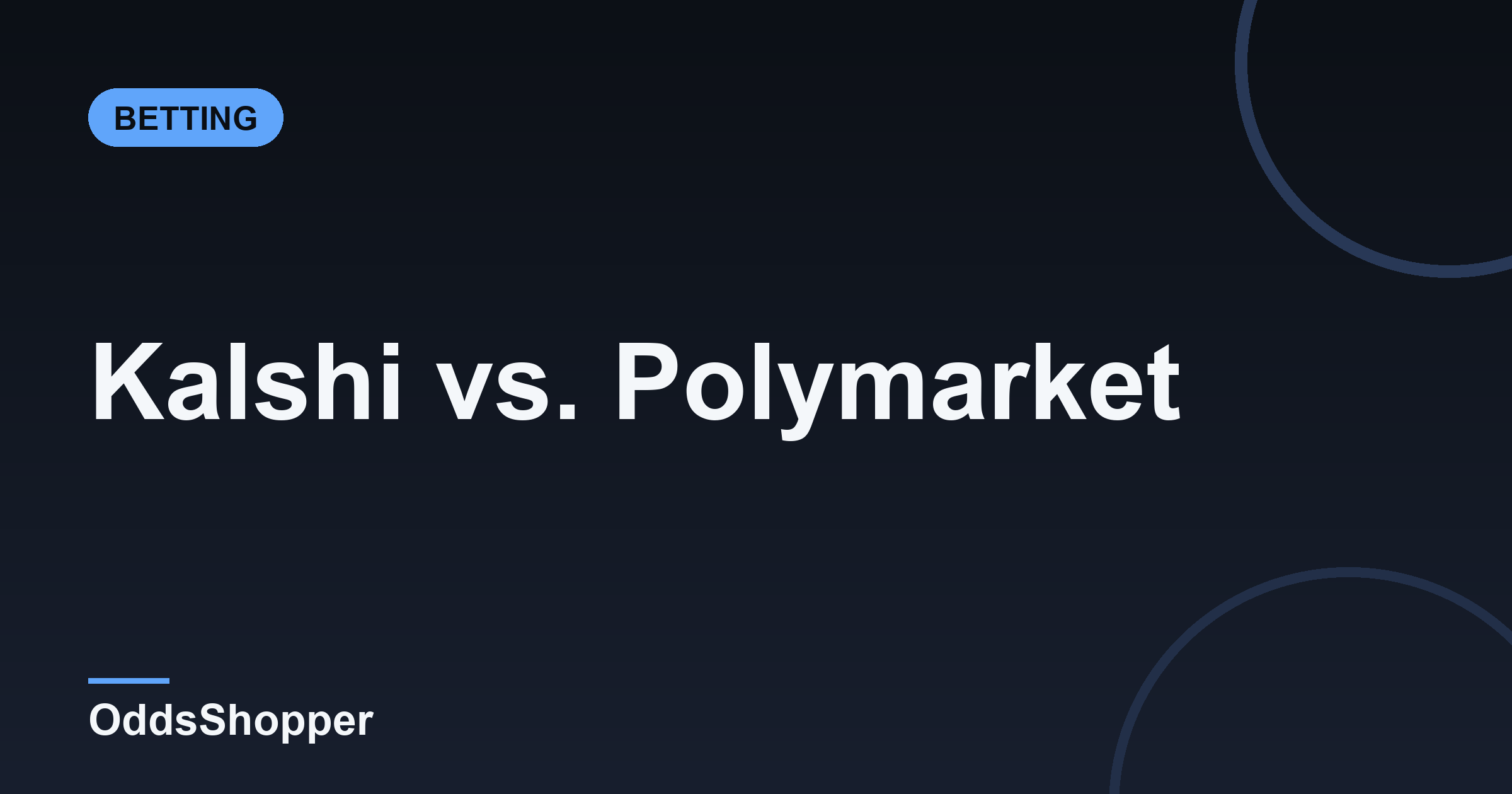 Kalshi Vs. Polymarket: Which Prediction Market Fits You
