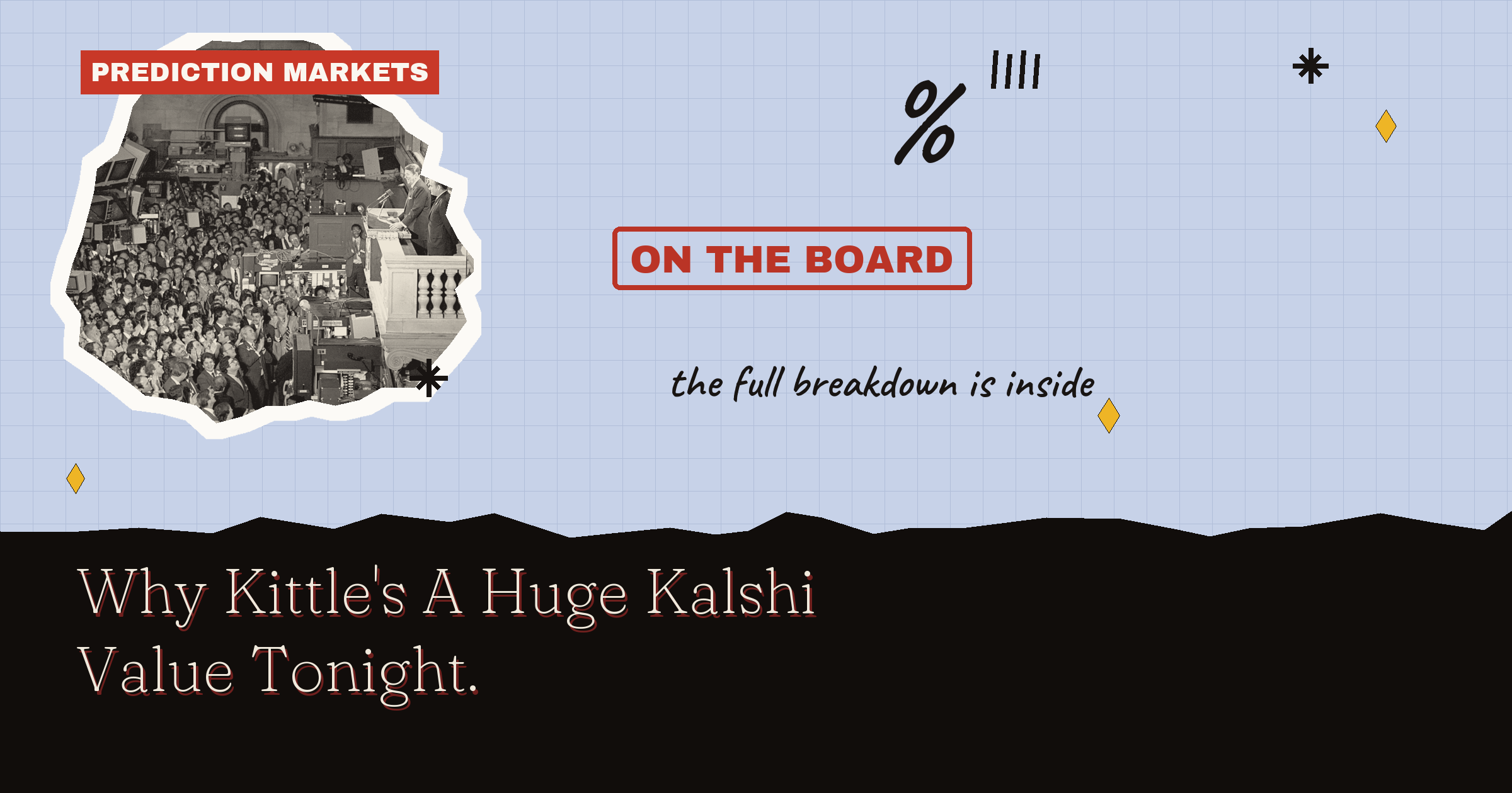 Why Kittle's A Huge Kalshi Value Tonight