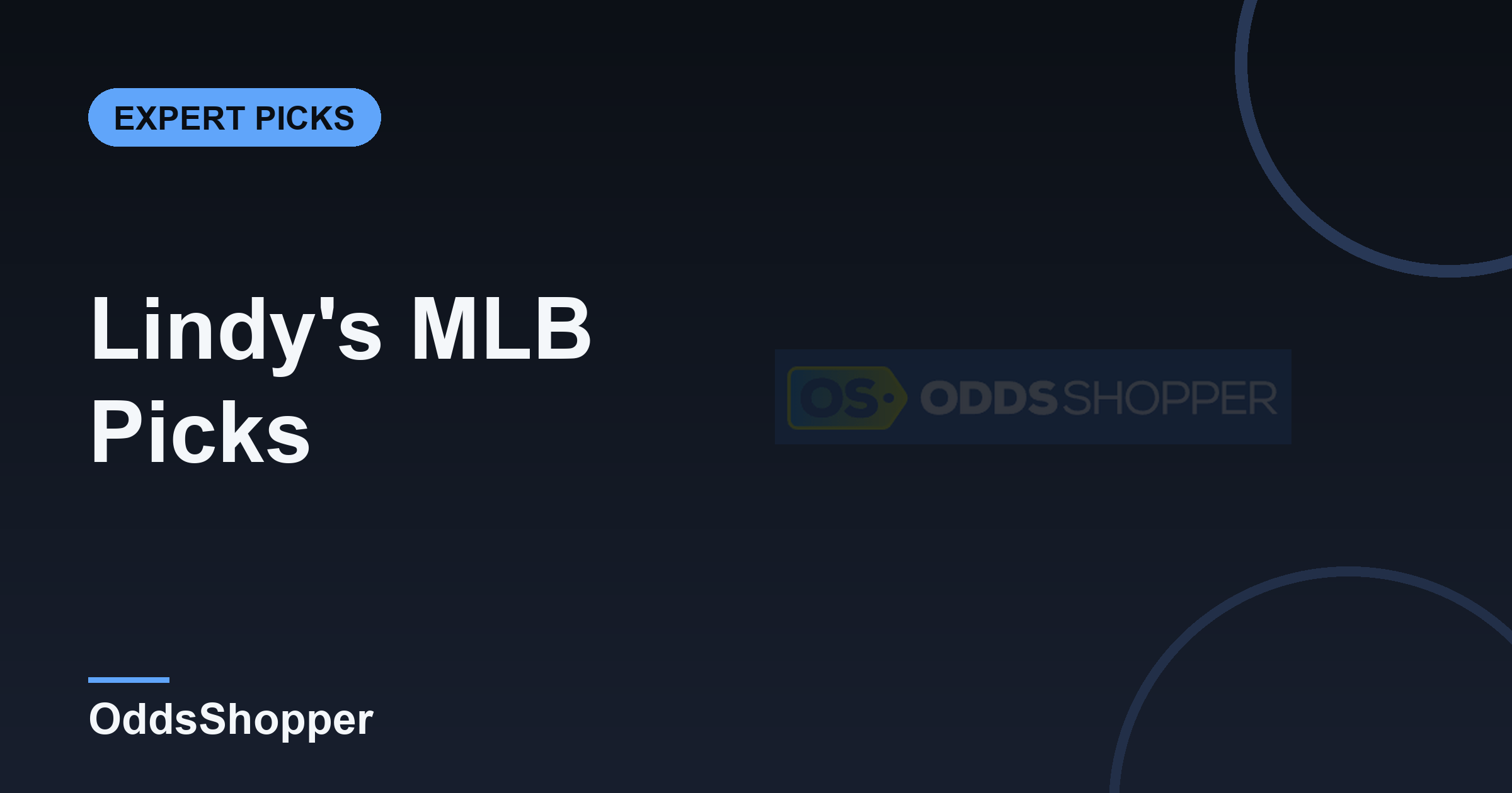 Lindy's MLB Picks 8/10: 7 Plays, 2 Games He Skipped