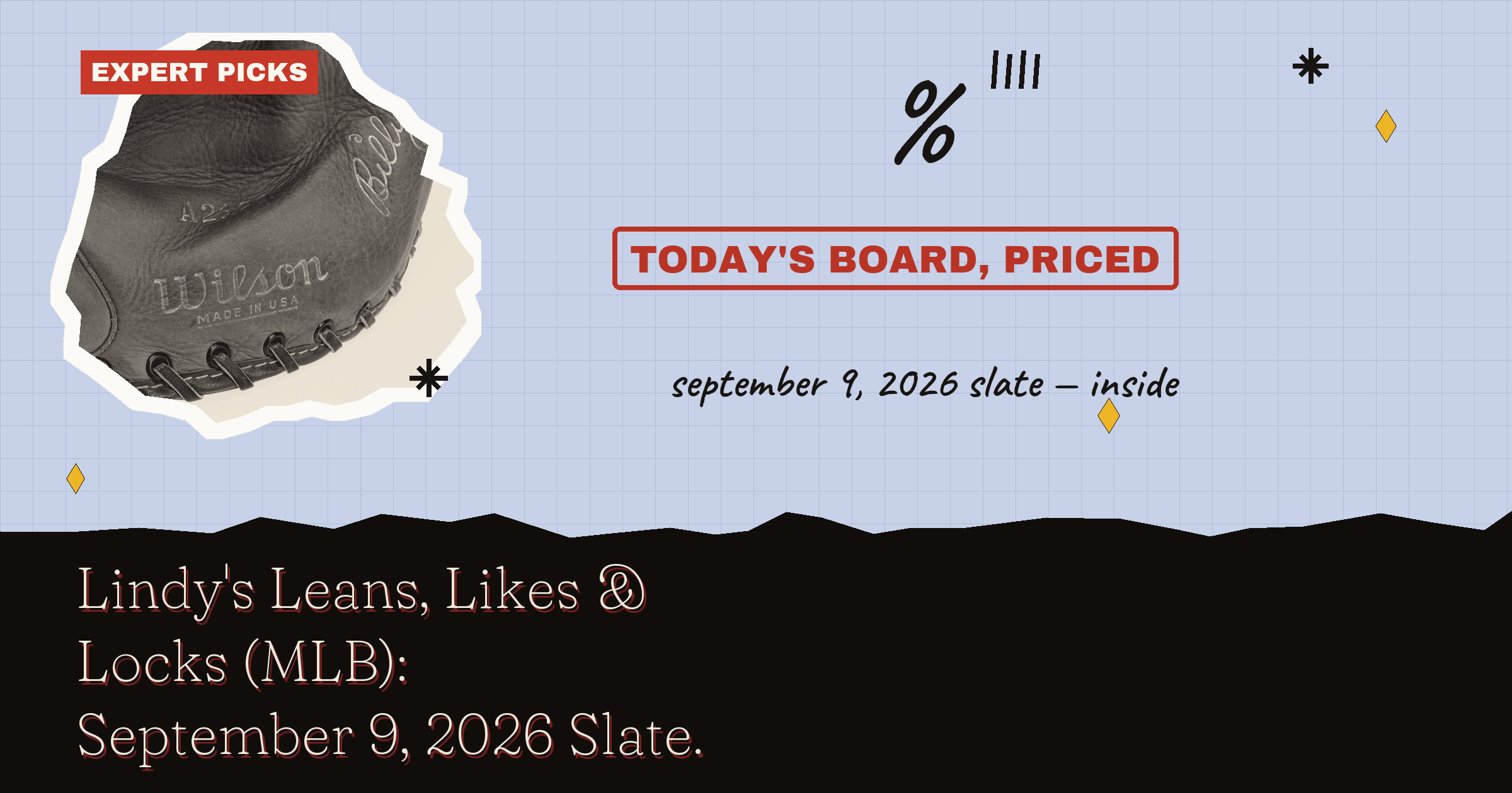 Lindy's Leans, Likes & Locks (MLB): September 9, 2026 Slate