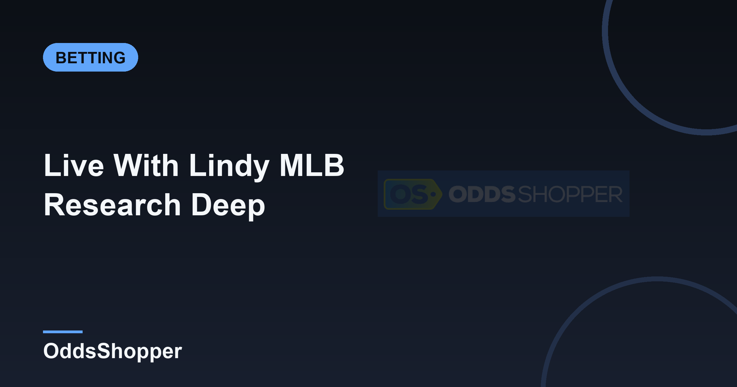 Live With Lindy MLB Research Deep Dive (June 20)