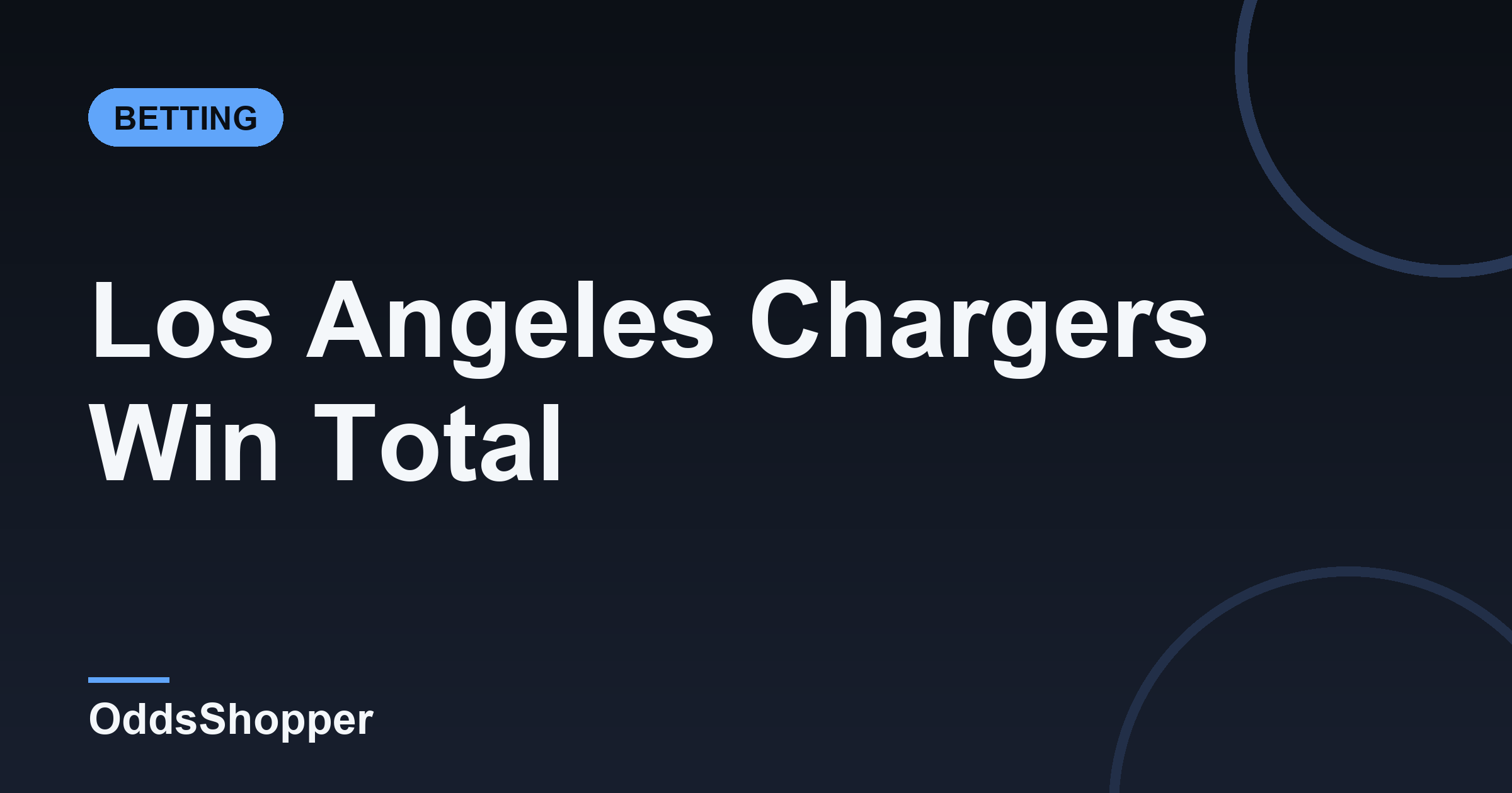 Los Angeles Chargers Win Total 2026: Over/Under Wins & Odds