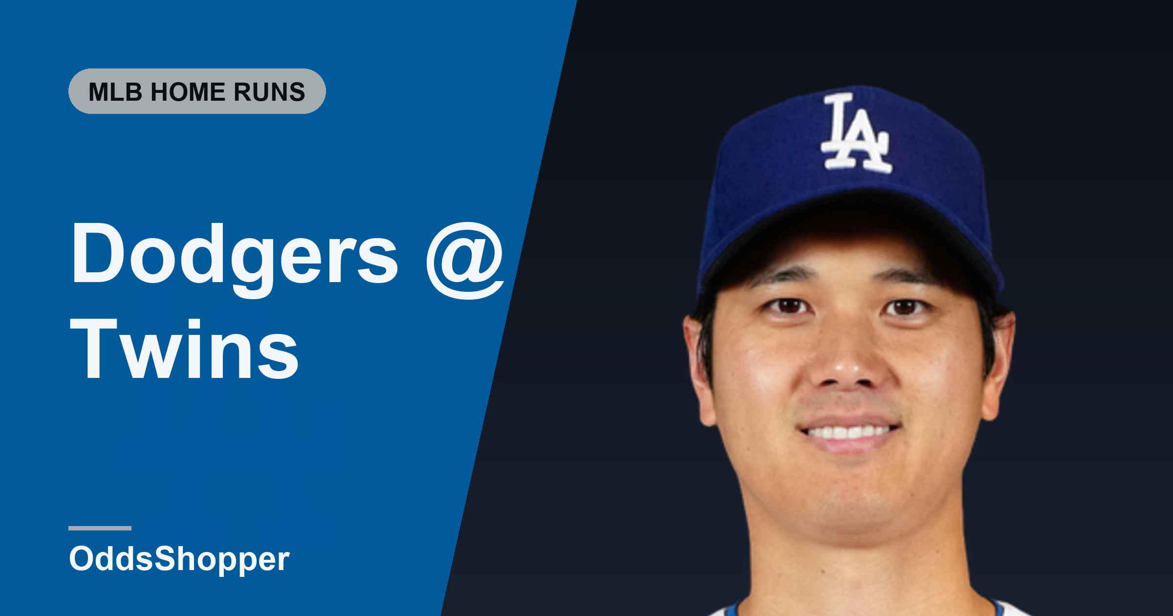 Dodgers vs Twins Home Run Picks Today: Ohtani +220 Leads